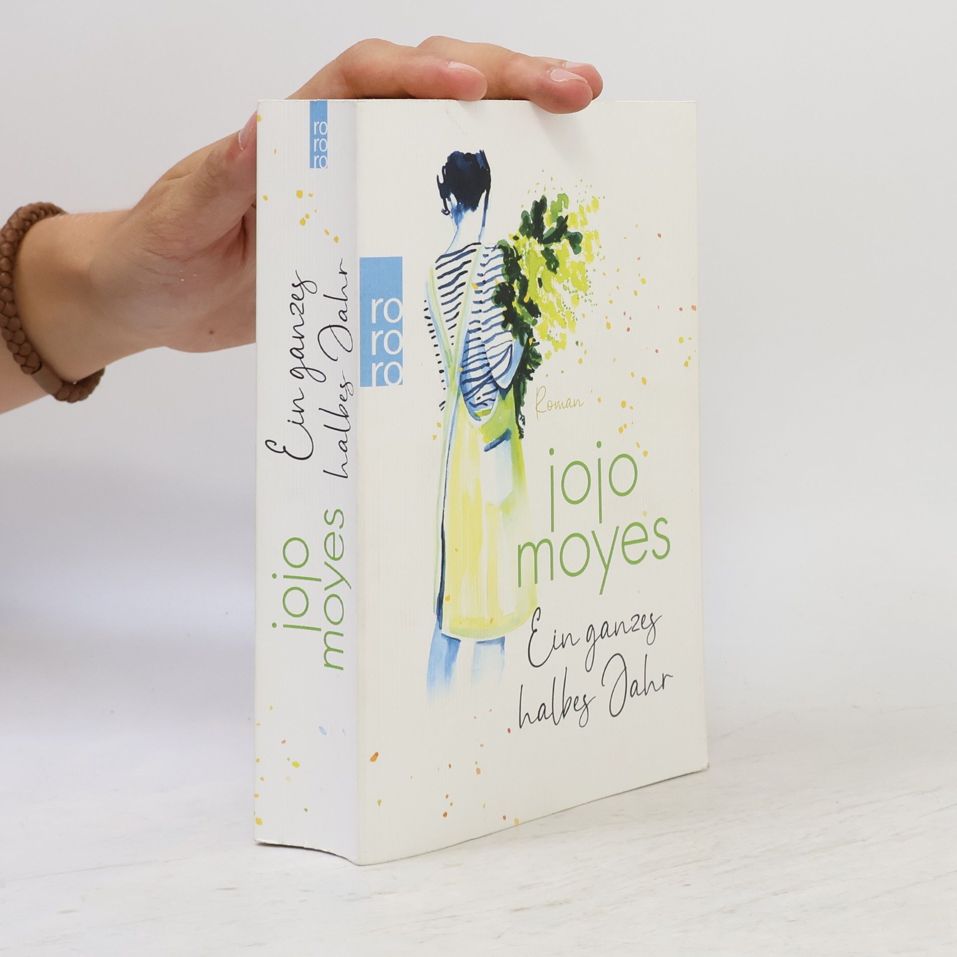 Jojo Moyes Ein ganzes halbes Jahr