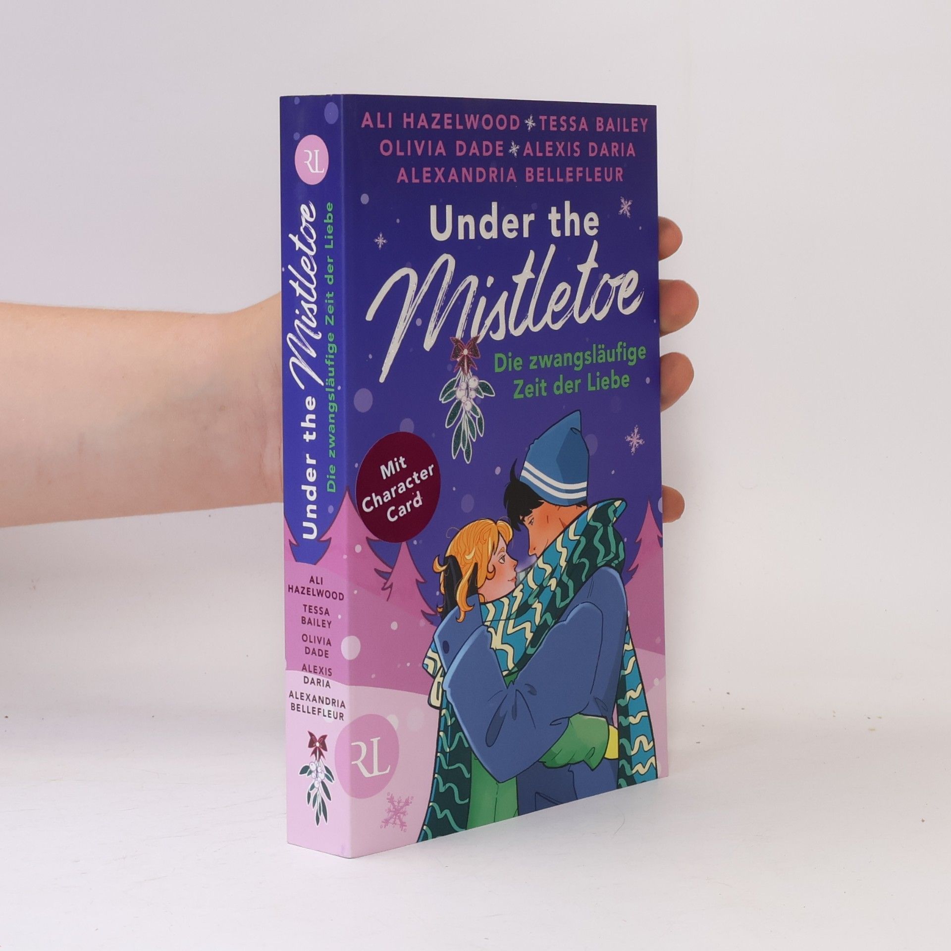 Olivia Dade Under the Mistletoe – Die zwangsläufige Zeit der Liebe