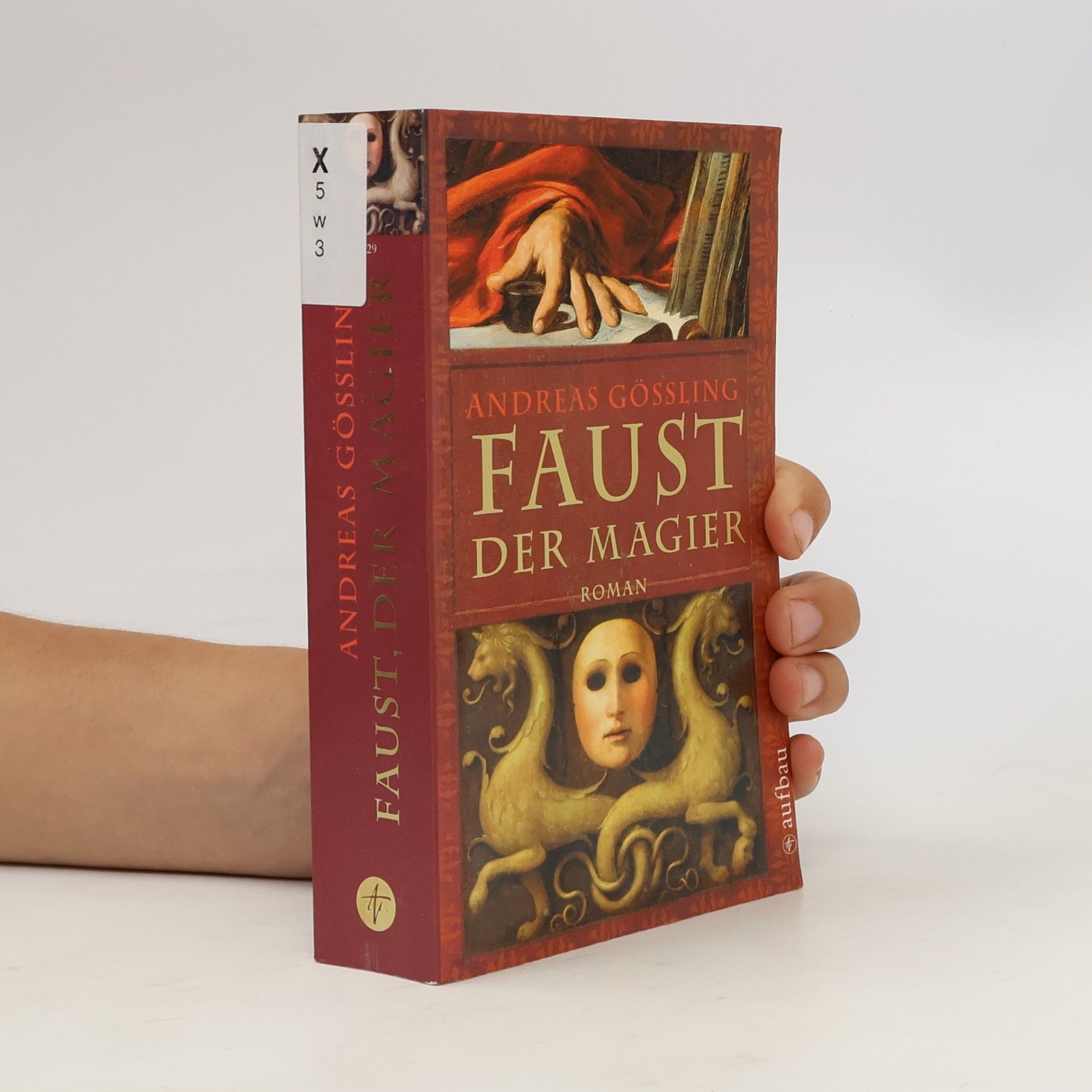 Andreas Gößling Faust, der Magier