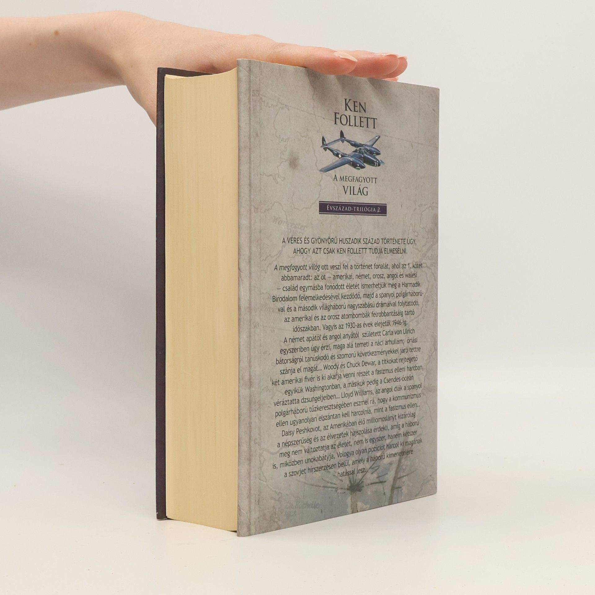 Ken Follett Évszázad-trilógia 2: A megfagyott világ