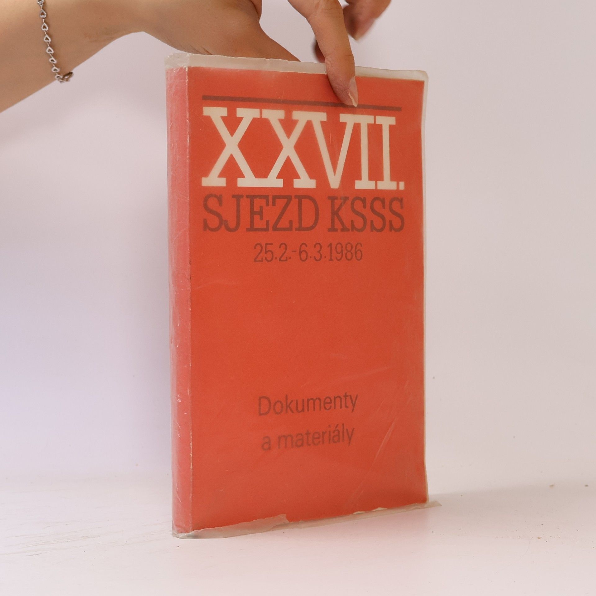 Autorenkollektiv XXVII. sjzed KSSS. Dokumenty a materiály