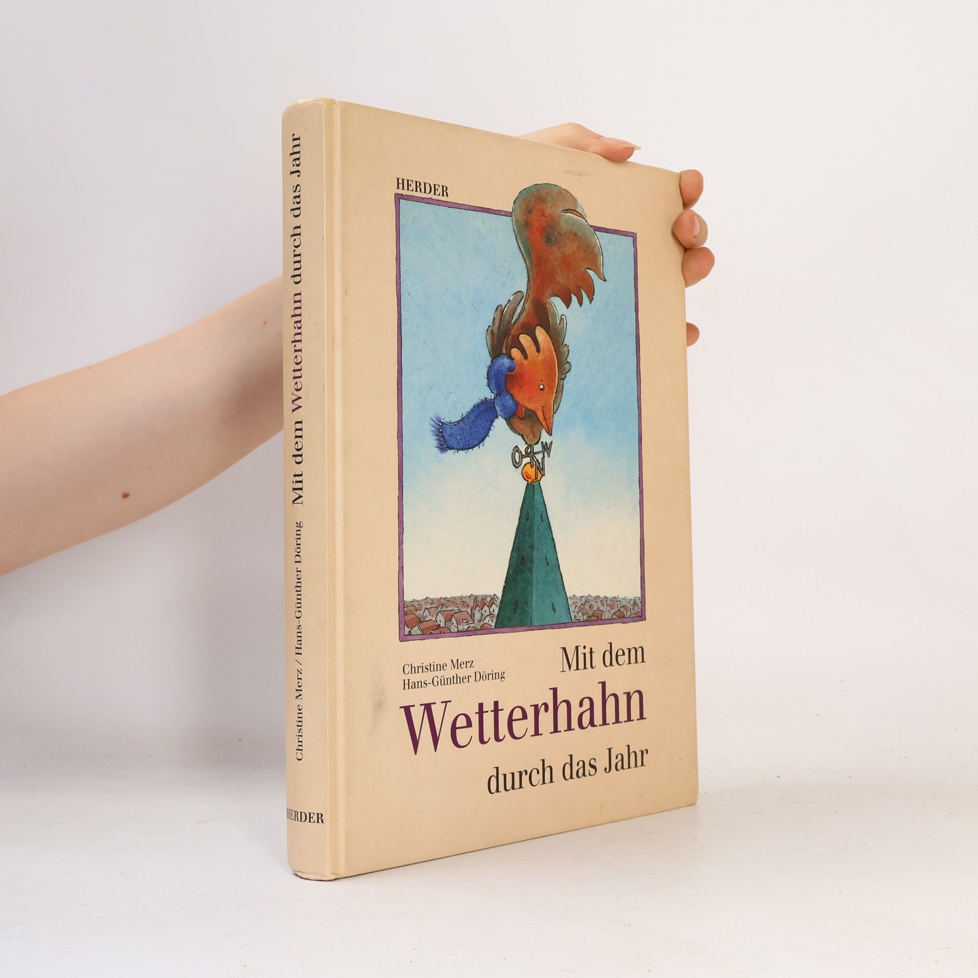 Christine Merz Mit dem Wetterhahn durch das Jahr
