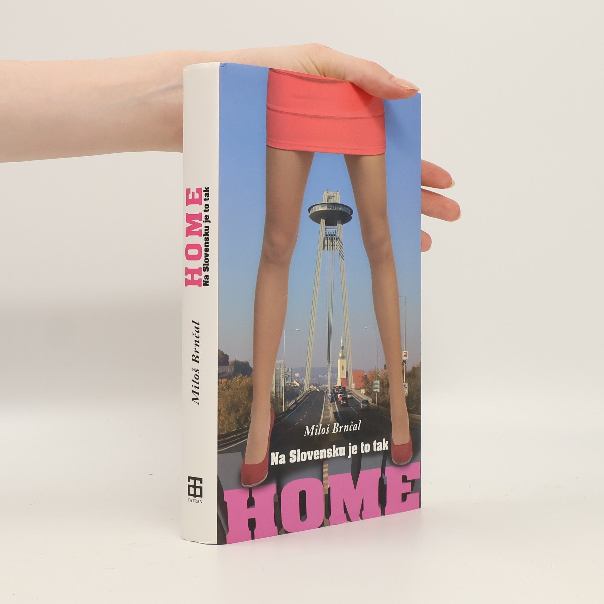 Miloš Brnčal Home: Na Slovensku je to tak