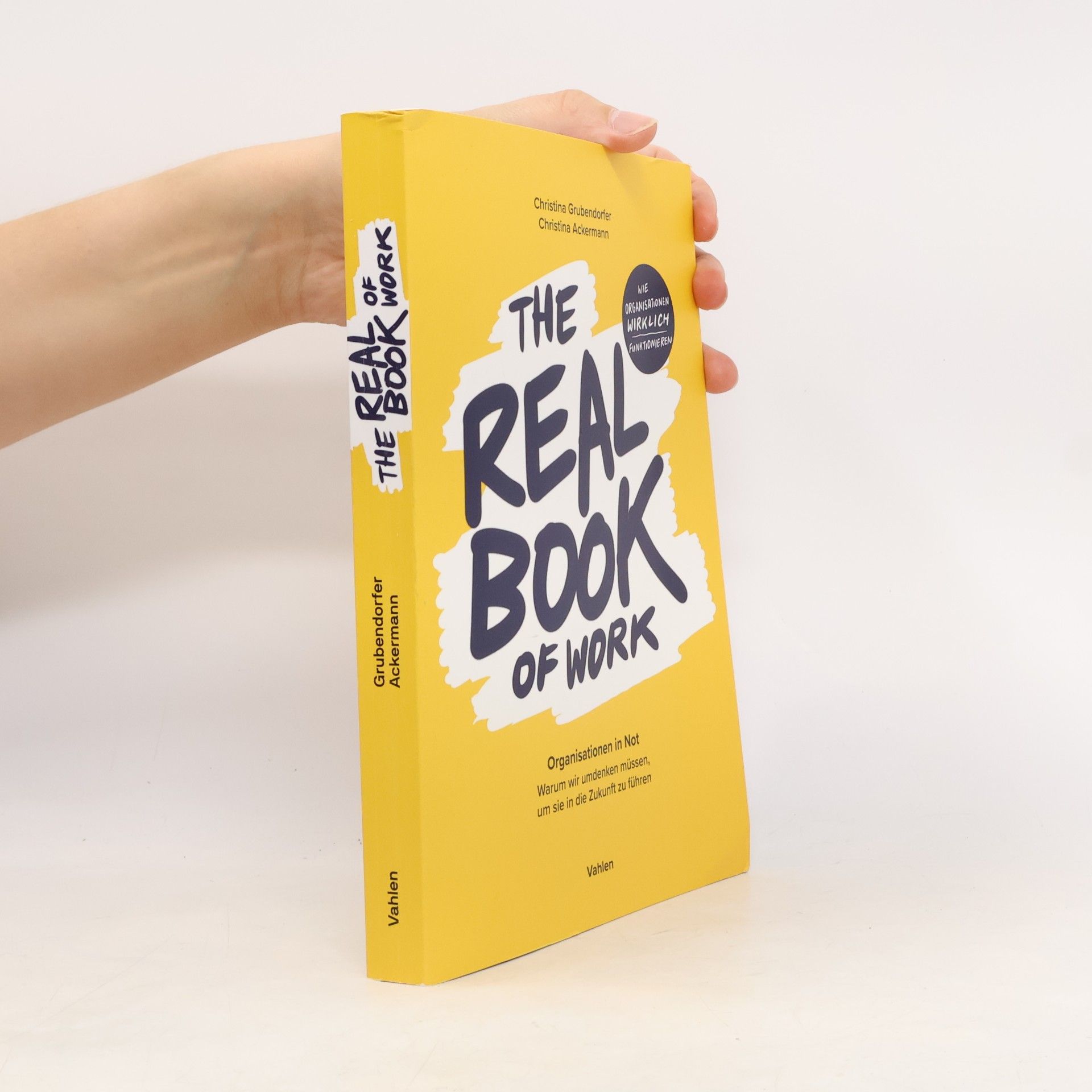 Christina Grubendorfer The Real Book of Work