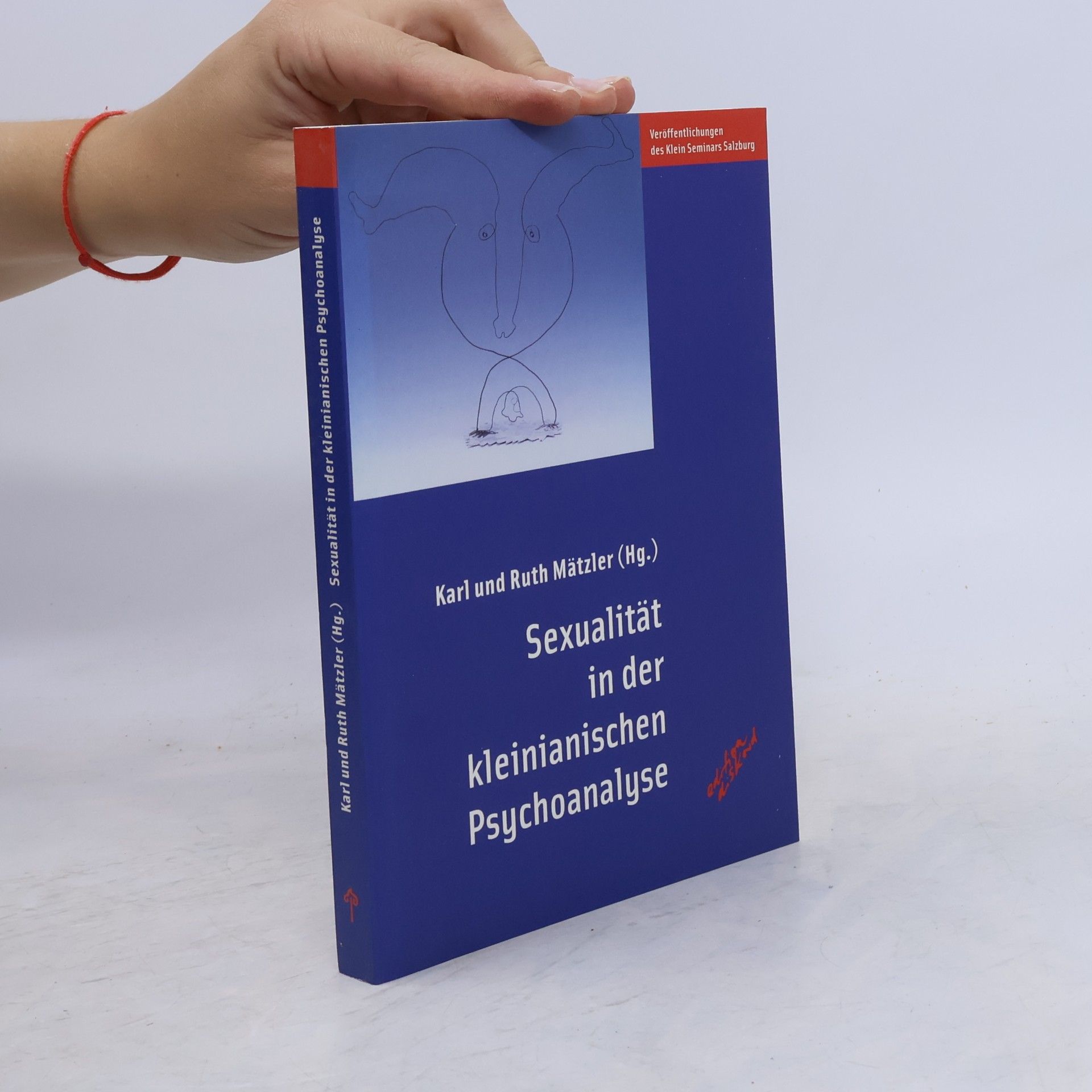 Karl Mätzler Sexualität in der kleinianischen Psychoanalyse