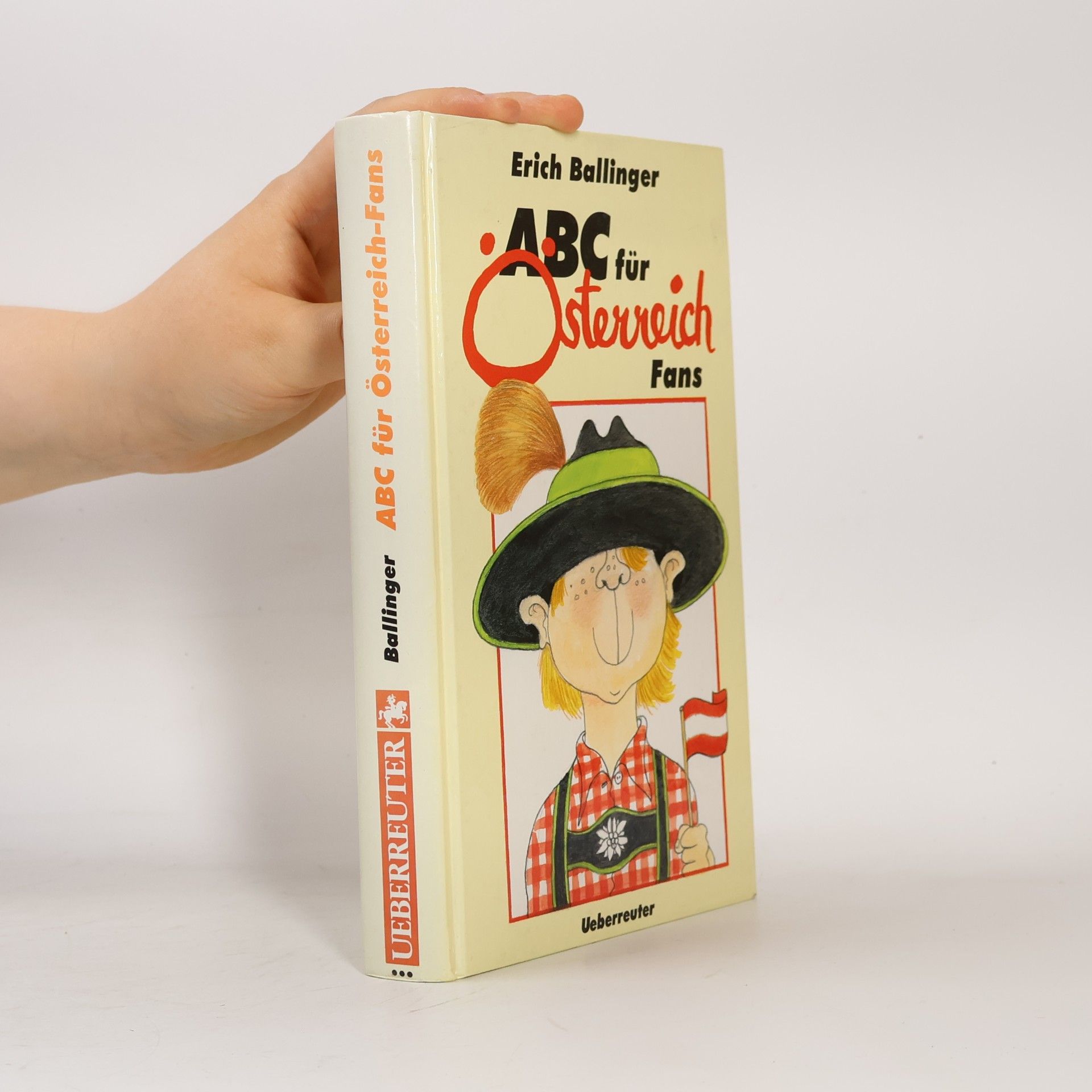 Erich Ballinger ABC für Österreichfans