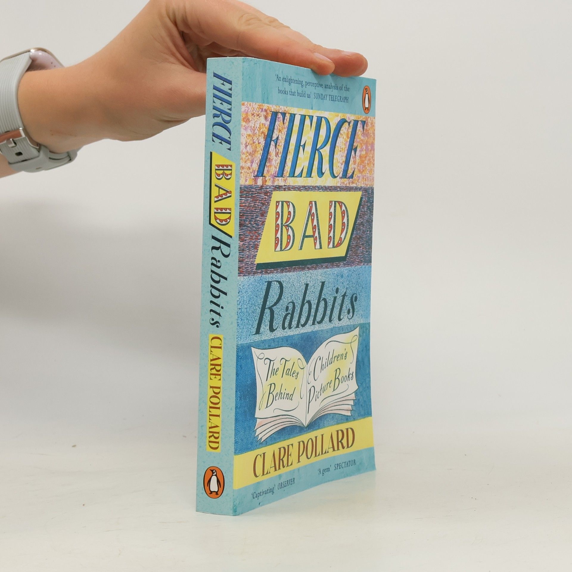 Clare Pollard Fierce Bad Rabbits
