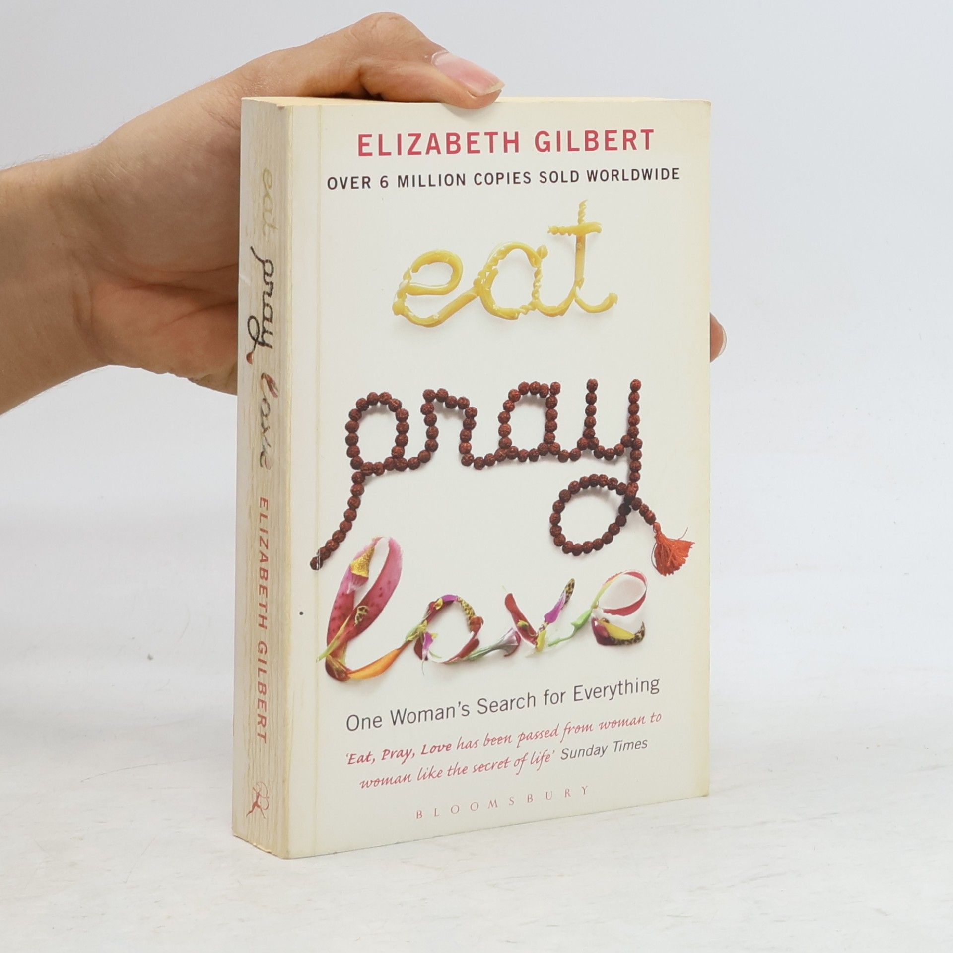 Elizabeth Gilbert Eat, Pray, Love