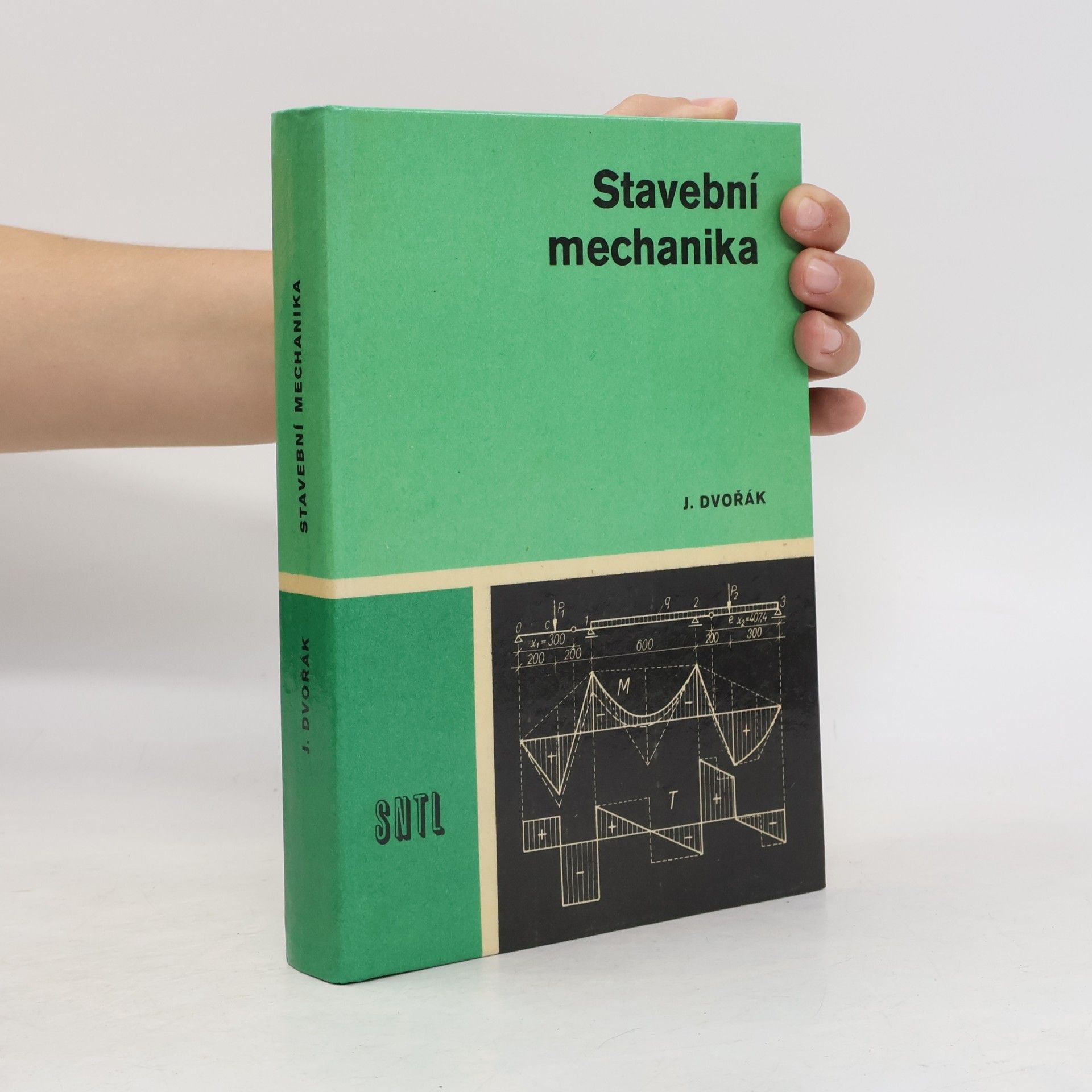 Jiří Dvořák Stavební mechanika pro 2. a 3. ročník SPŠ stavebních
