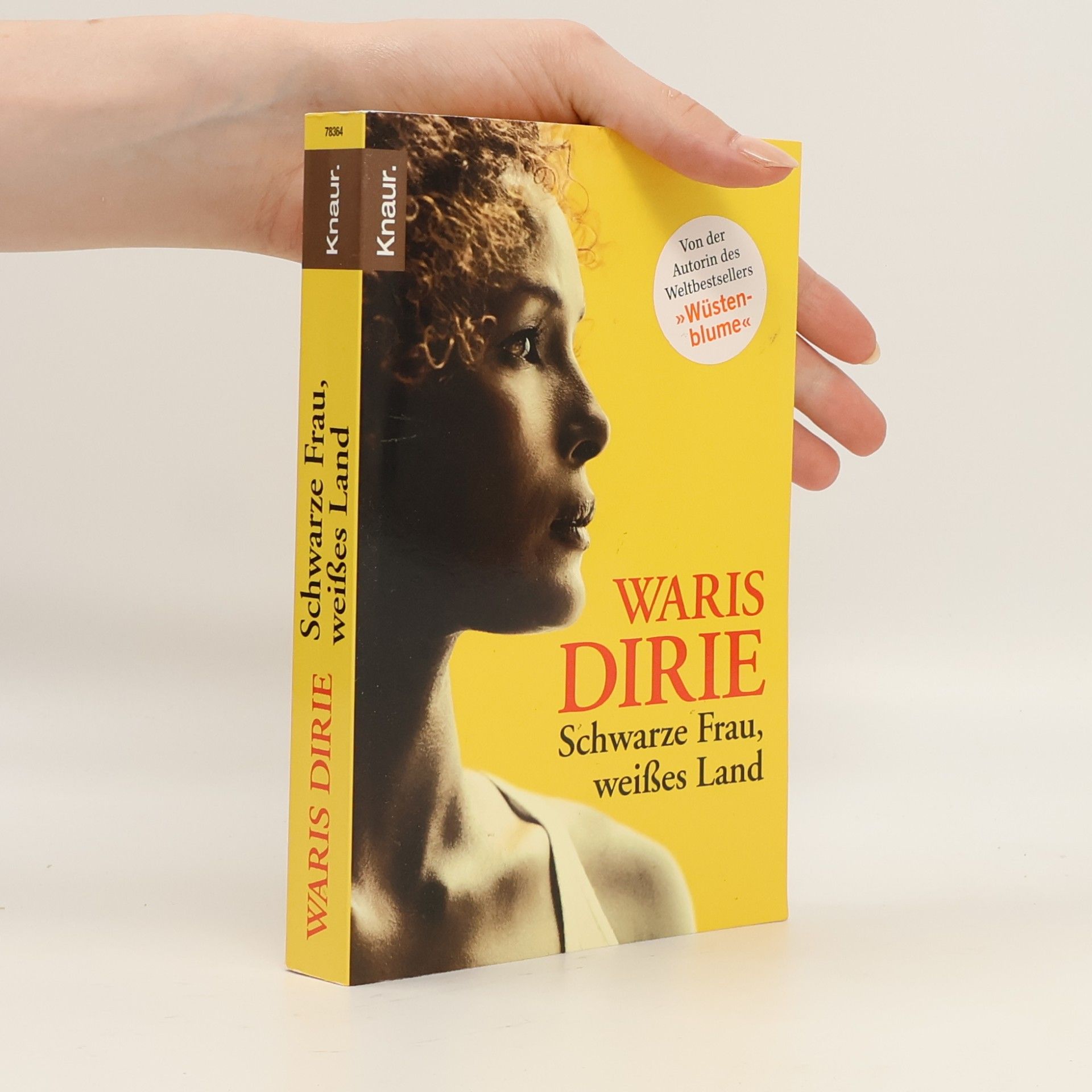 Waris Dirie Schwarze Frau, weißes Land