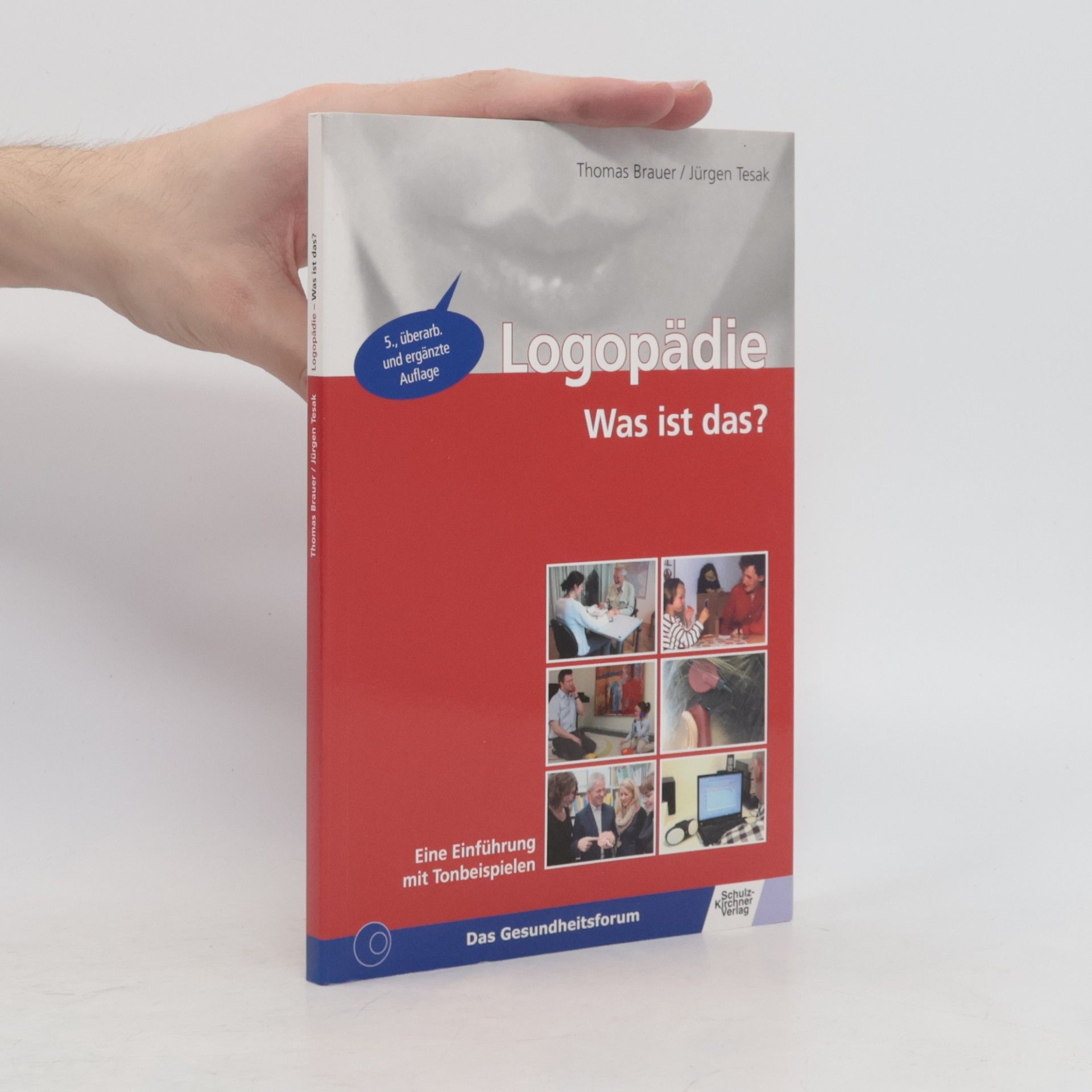 Autorenkollektiv Logopädie. Was ist das?