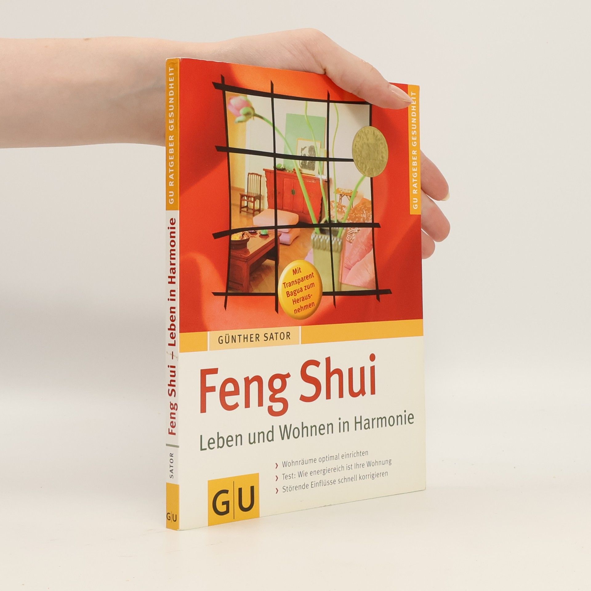 Günther Sator Feng-Shui - Leben und Wohnen in Harmonie
