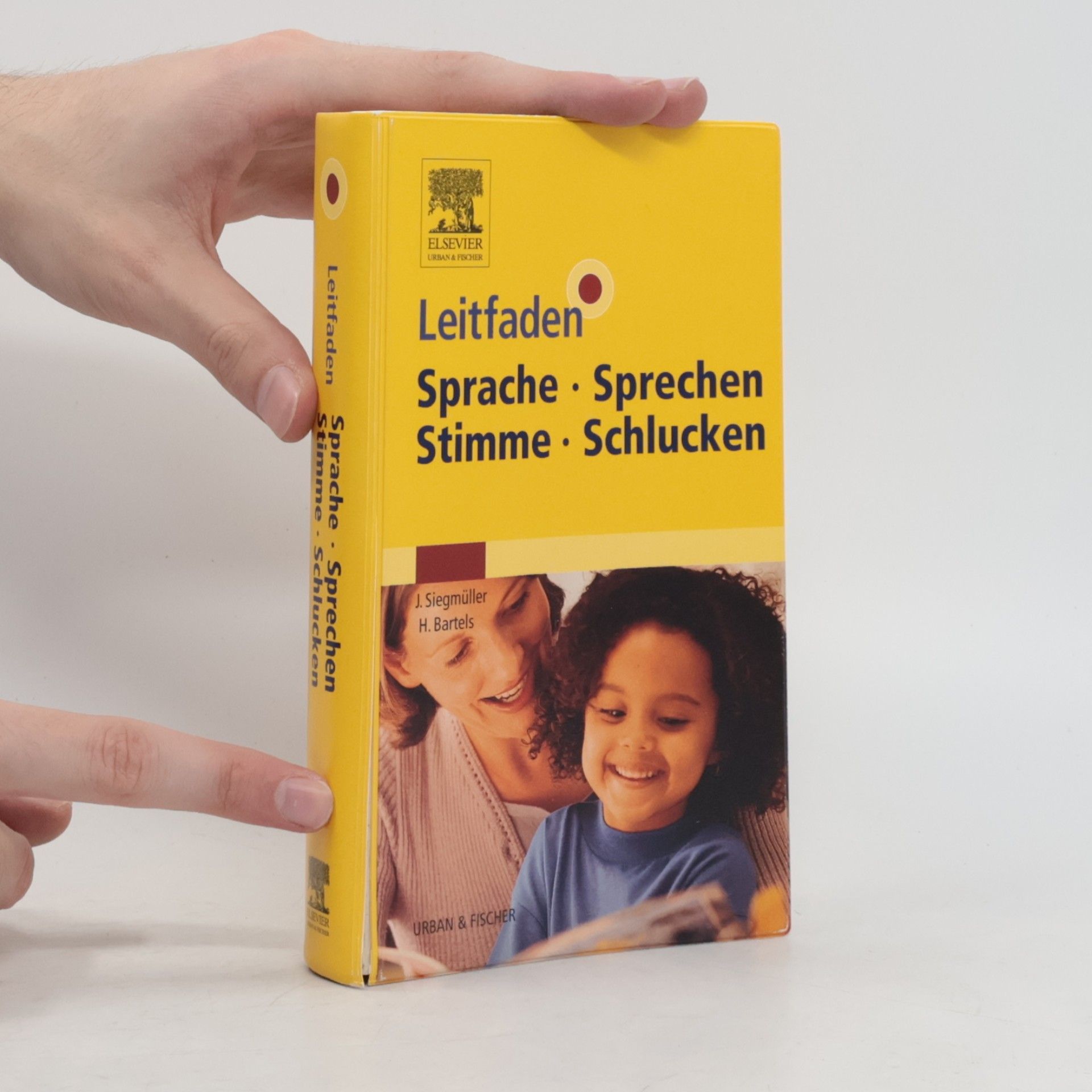 Julia Siegmüller Leitfaden Sprache - Sprechen - Stimme - Schlucken