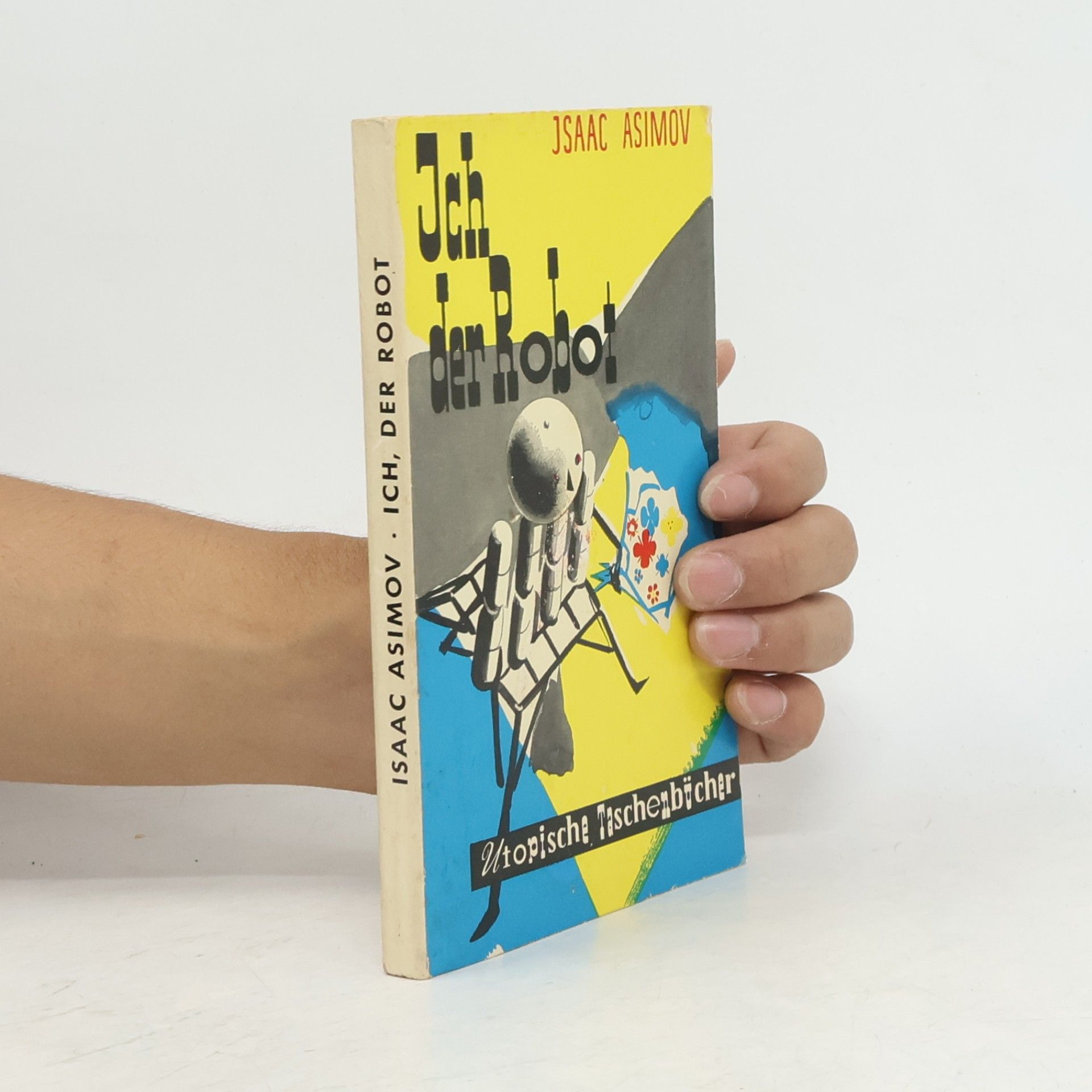 Isaac Asimov Ich, der Robot