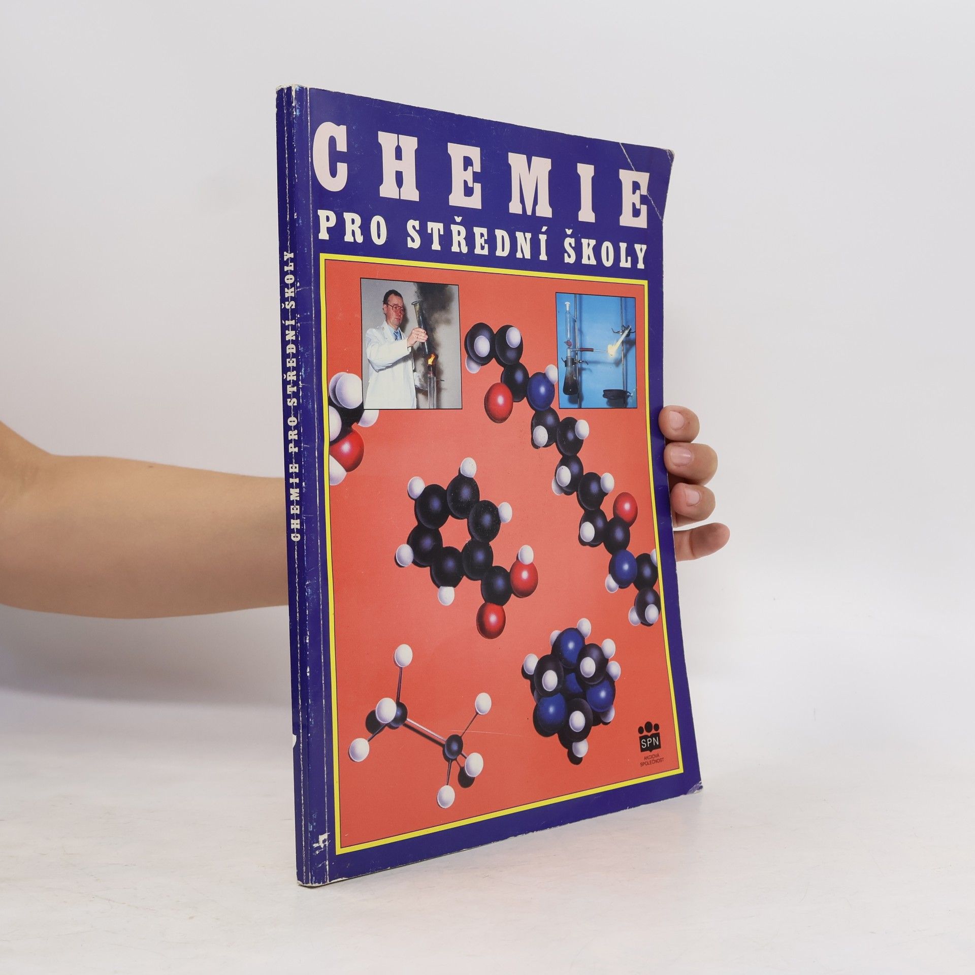 Pavel Beneš Chemie pro střední školy : obecná, anorganická, organická, analytická, biochemie