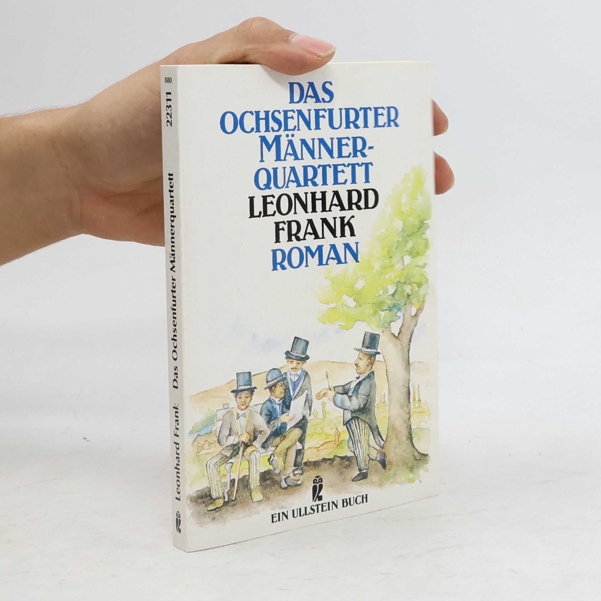 Leonhard Frank Das Ochsenfurter Männerquartett. Roman
