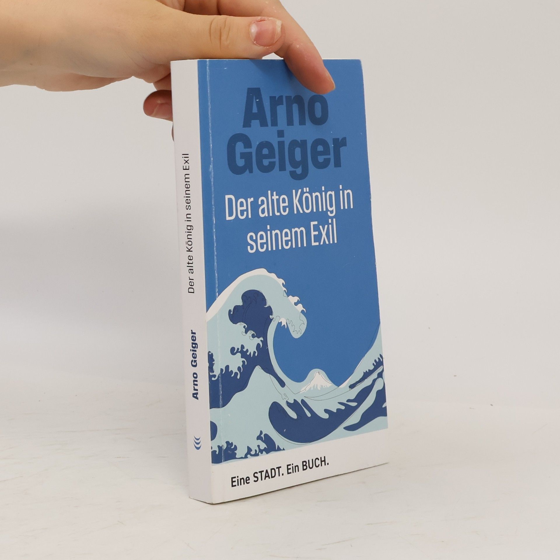 Arno Geiger Der Alte König in seinem Exil