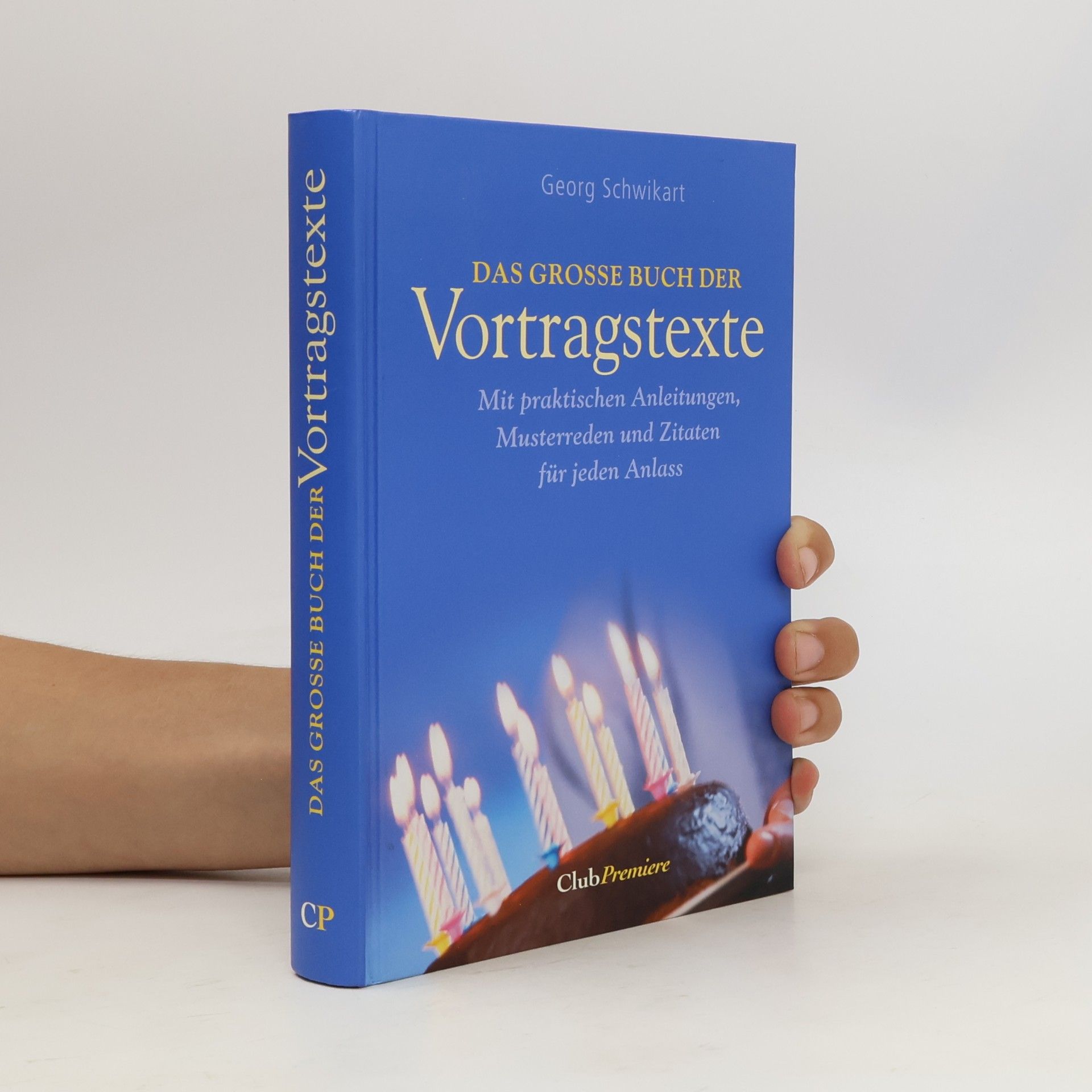 Georg Schwikart Das große Buch der Vortragstexte