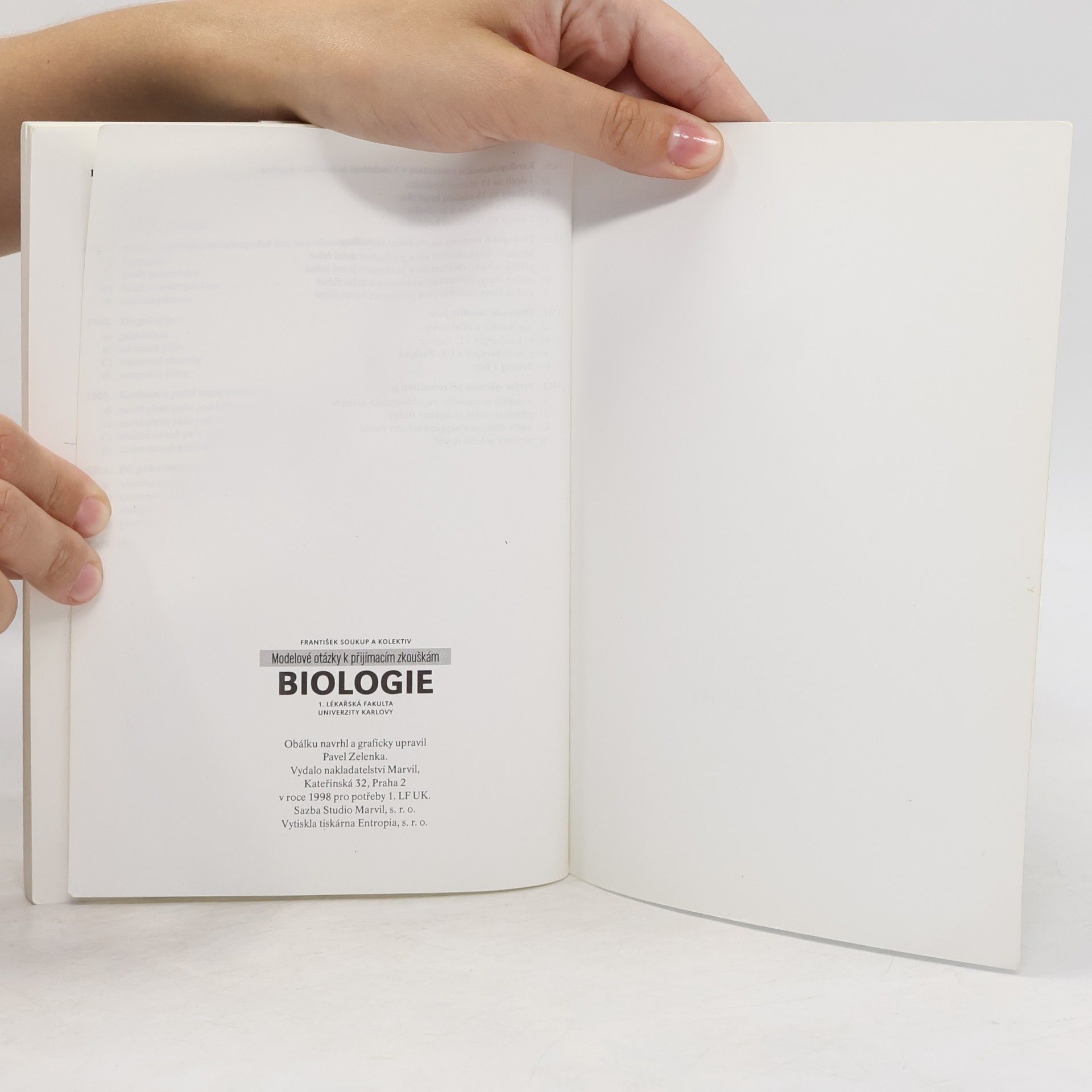 František Soukup Biologie. Modelové otázky k přijímacím zkouškám na 1. lékařskou fakultu Univerzity Karlovy