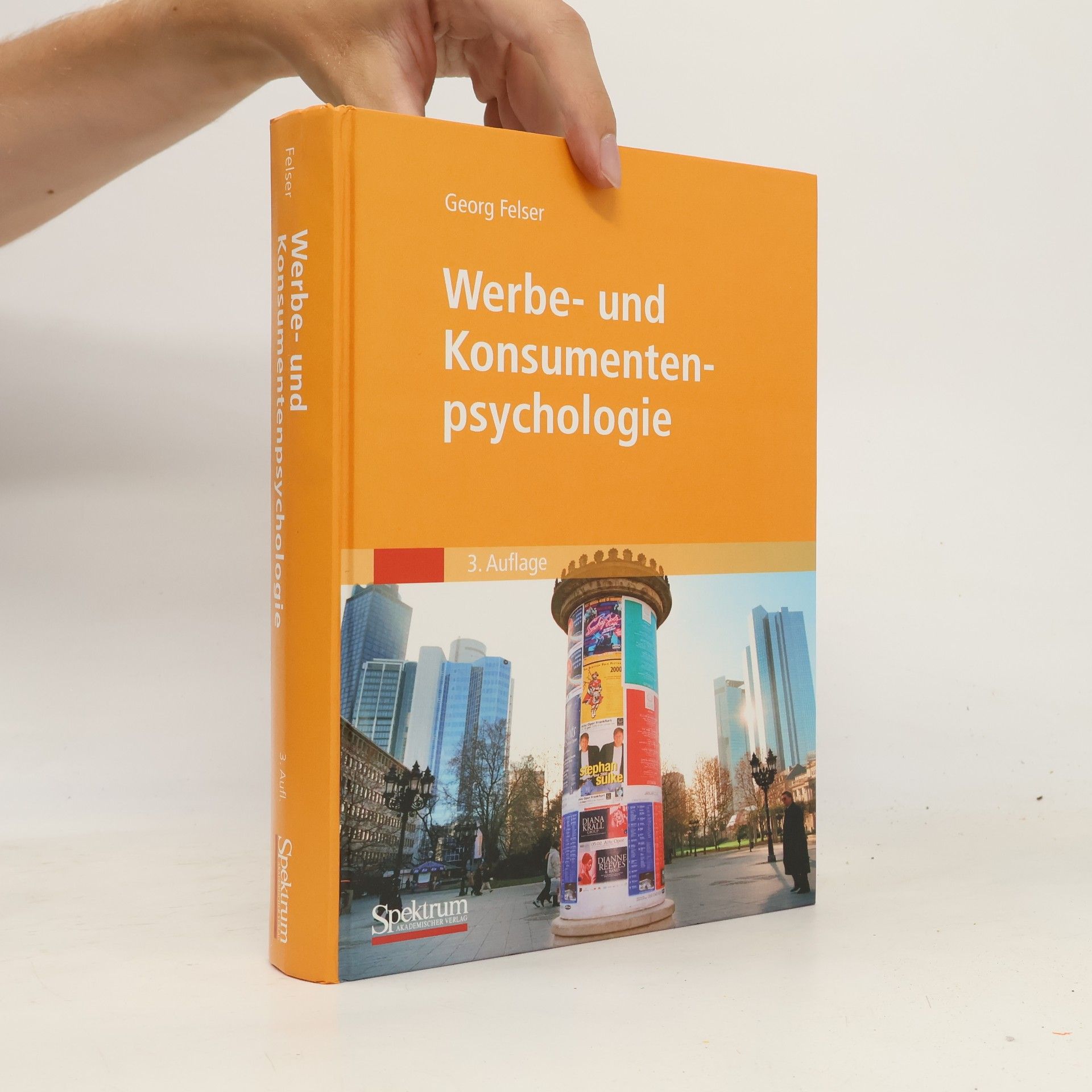 Georg Felser Werbe- und Konsumentenpsychologie