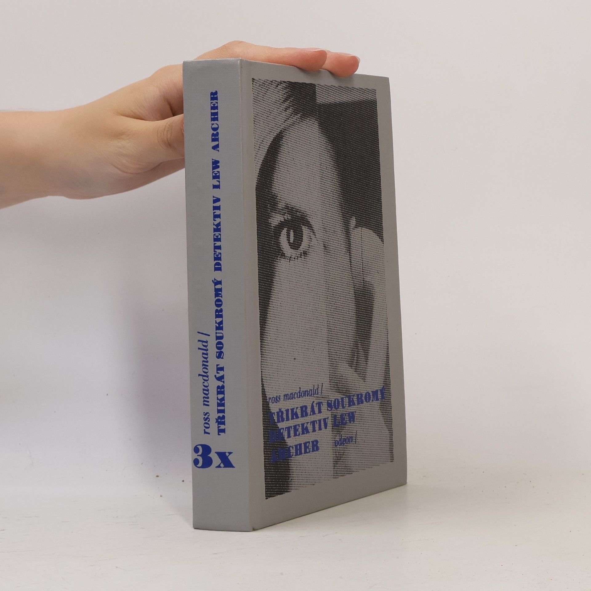 Ross Macdonald Třikrát soukromý detektiv Lew Archer