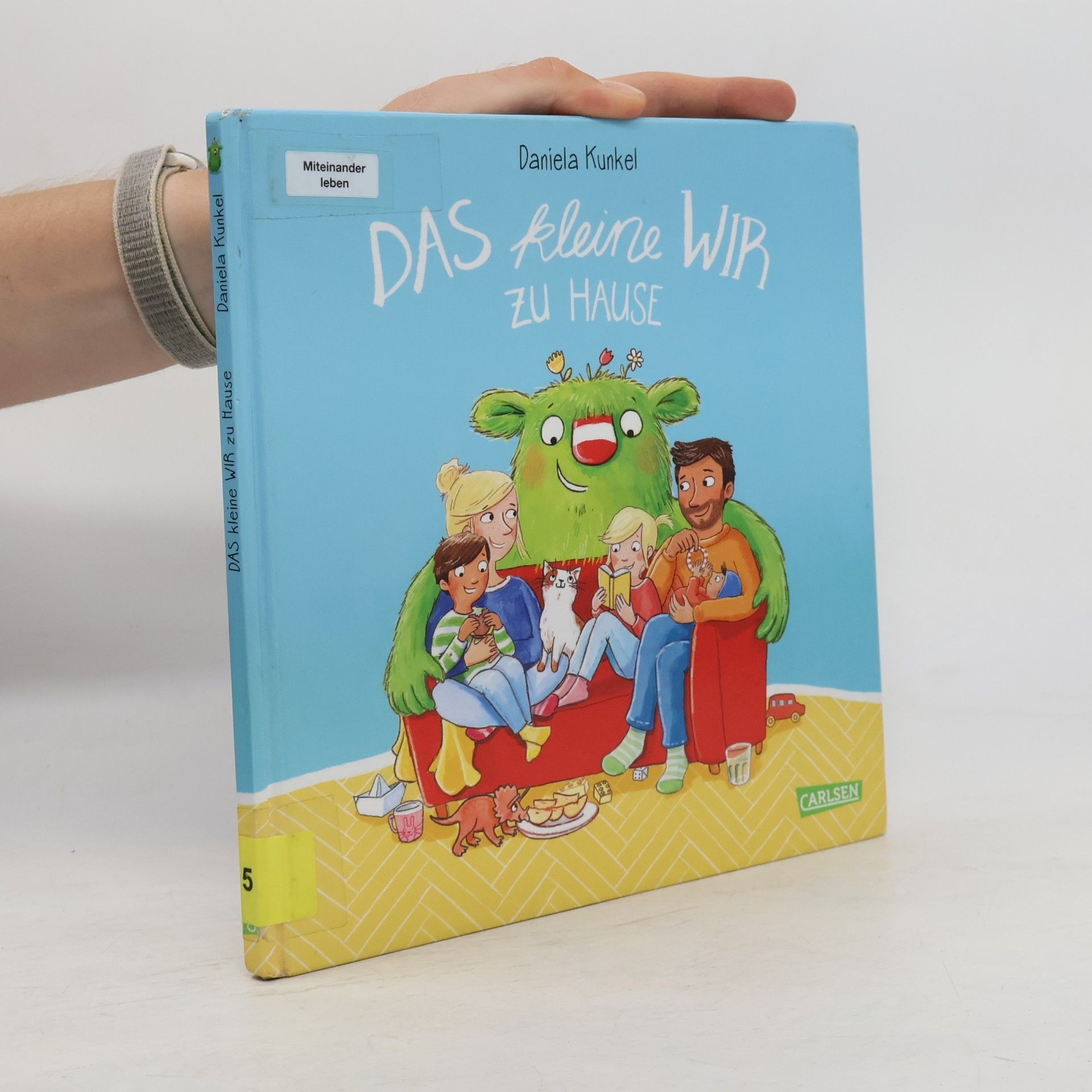 Daniela Kunkel Das kleine Wir zu Hause