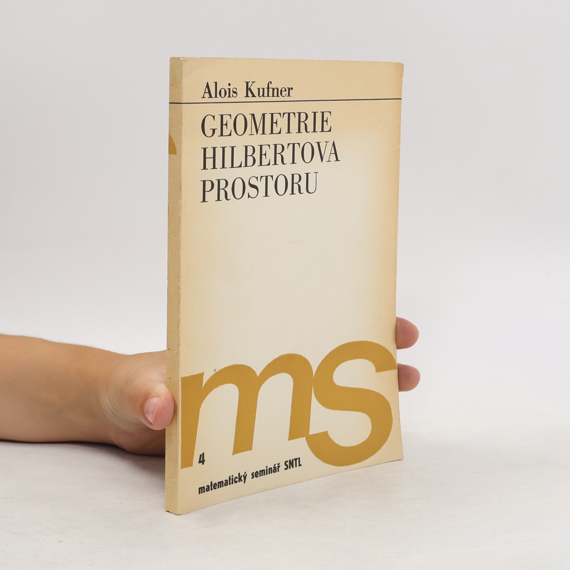 Alois Kufner Geometrie Hilbertova prostoru