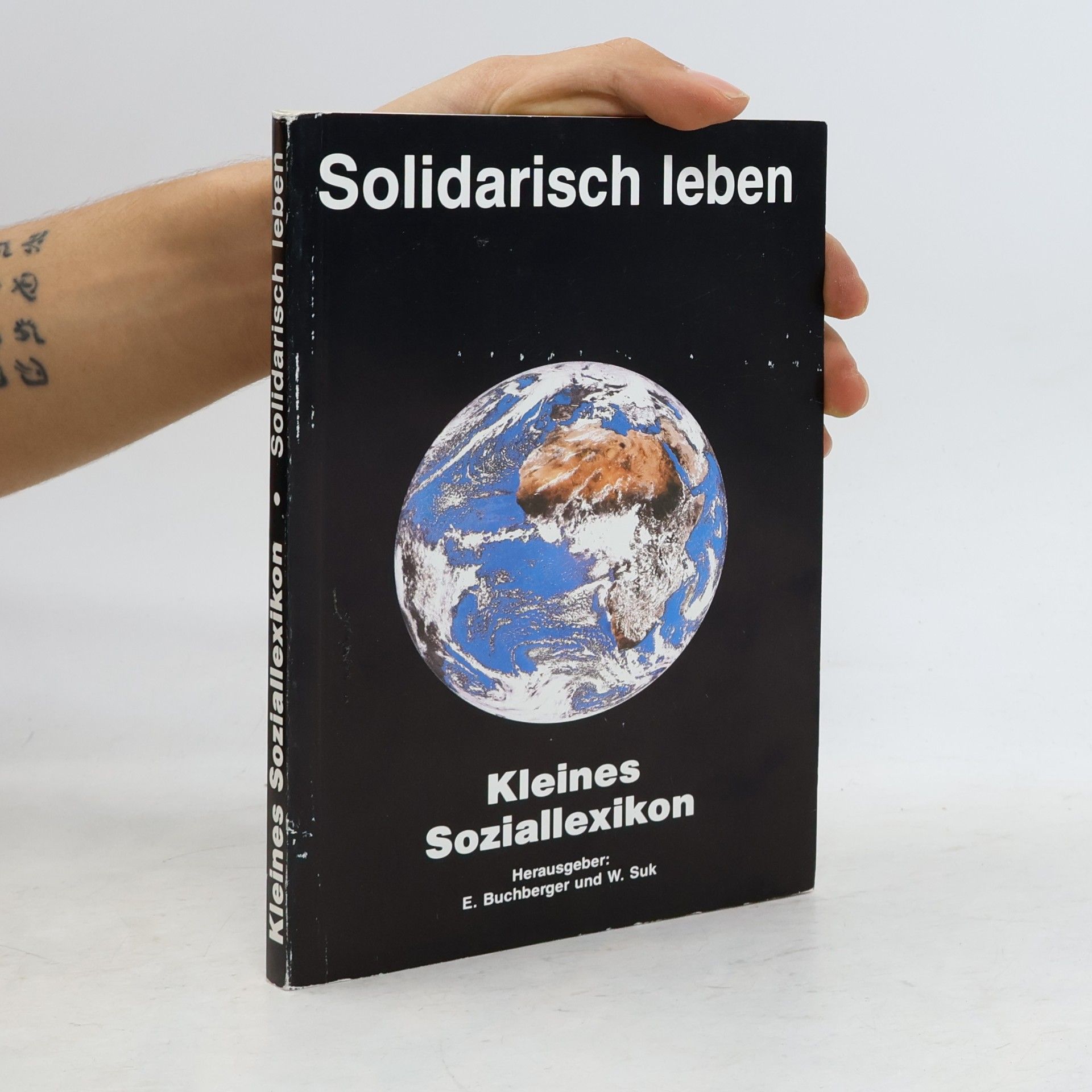 Autorenkollektiv Solidarisch leben. Kleines Soziallexikon