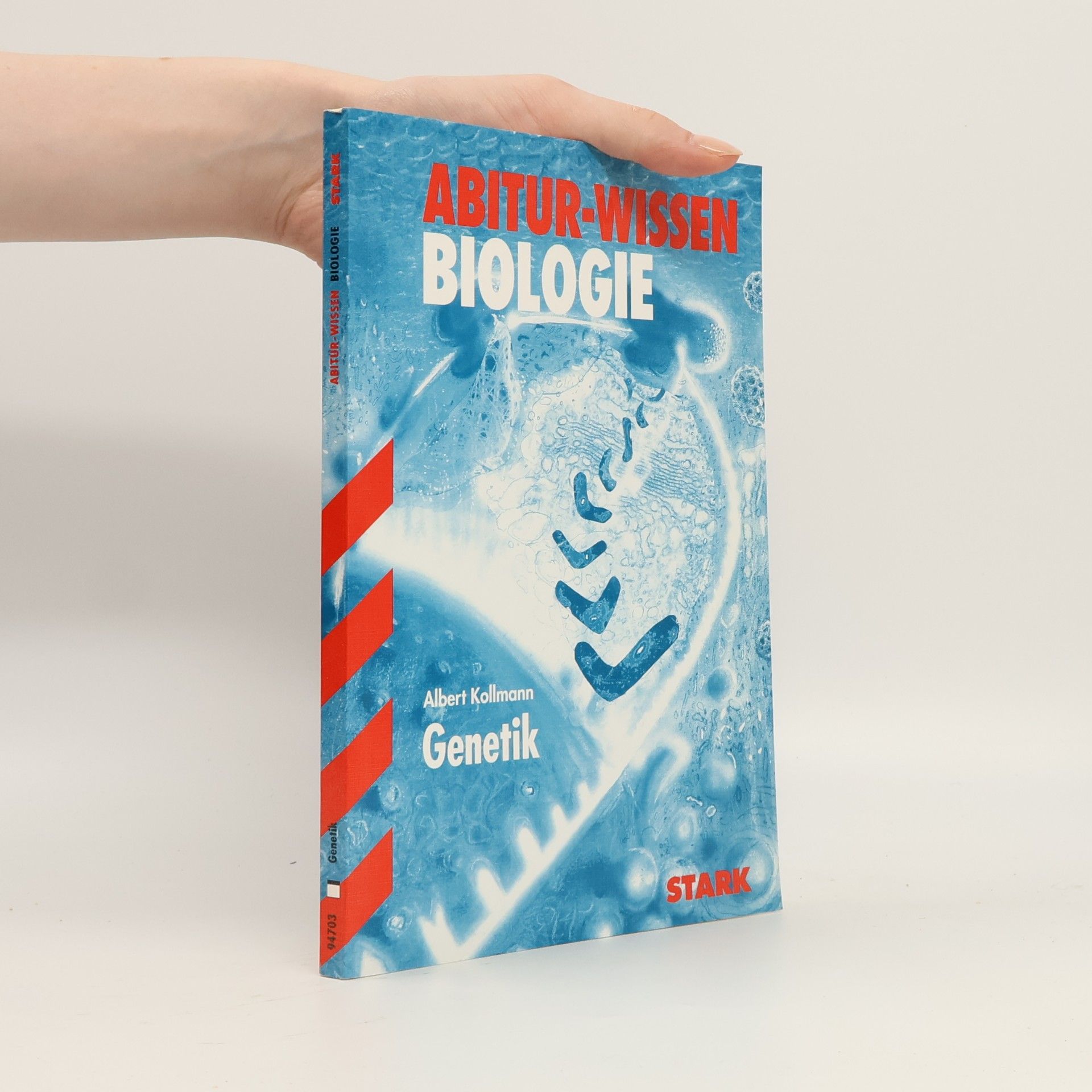 Albert Kollmann Abitur-Wissen Biologie: Genetik