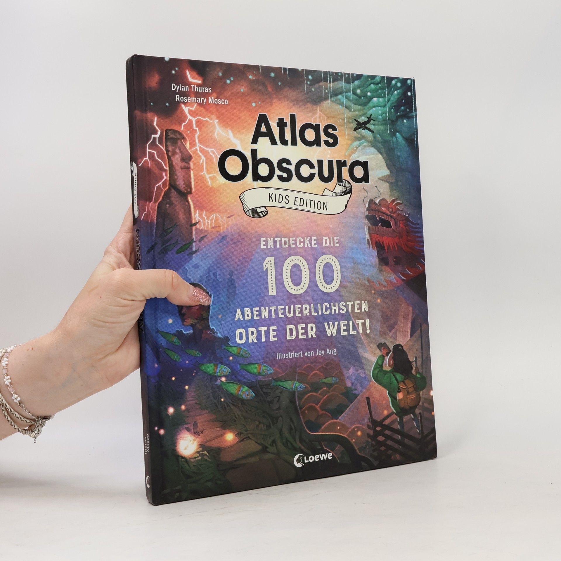 Dylan Thuras Atlas Obscura Kids Edition - Entdecke die 100 abenteuerlichsten Orte der Welt!