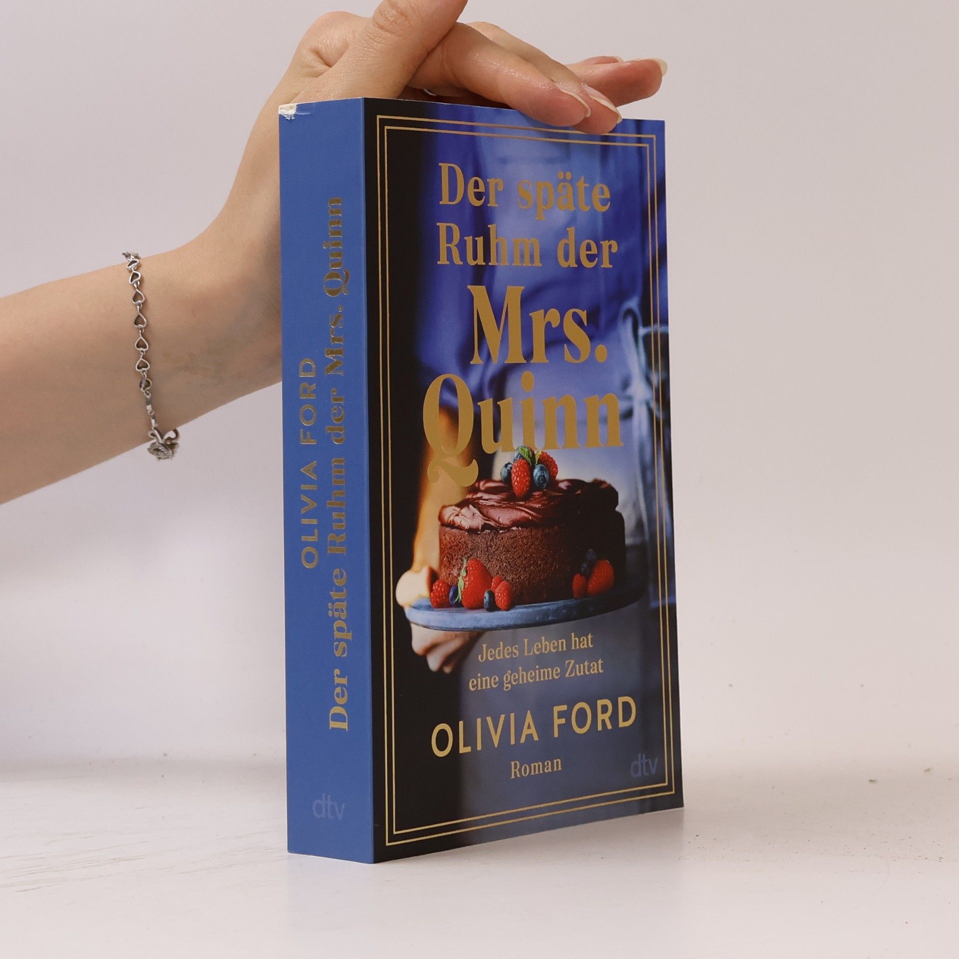 Olivia Ford Der späte Ruhm der Mrs. Quinn