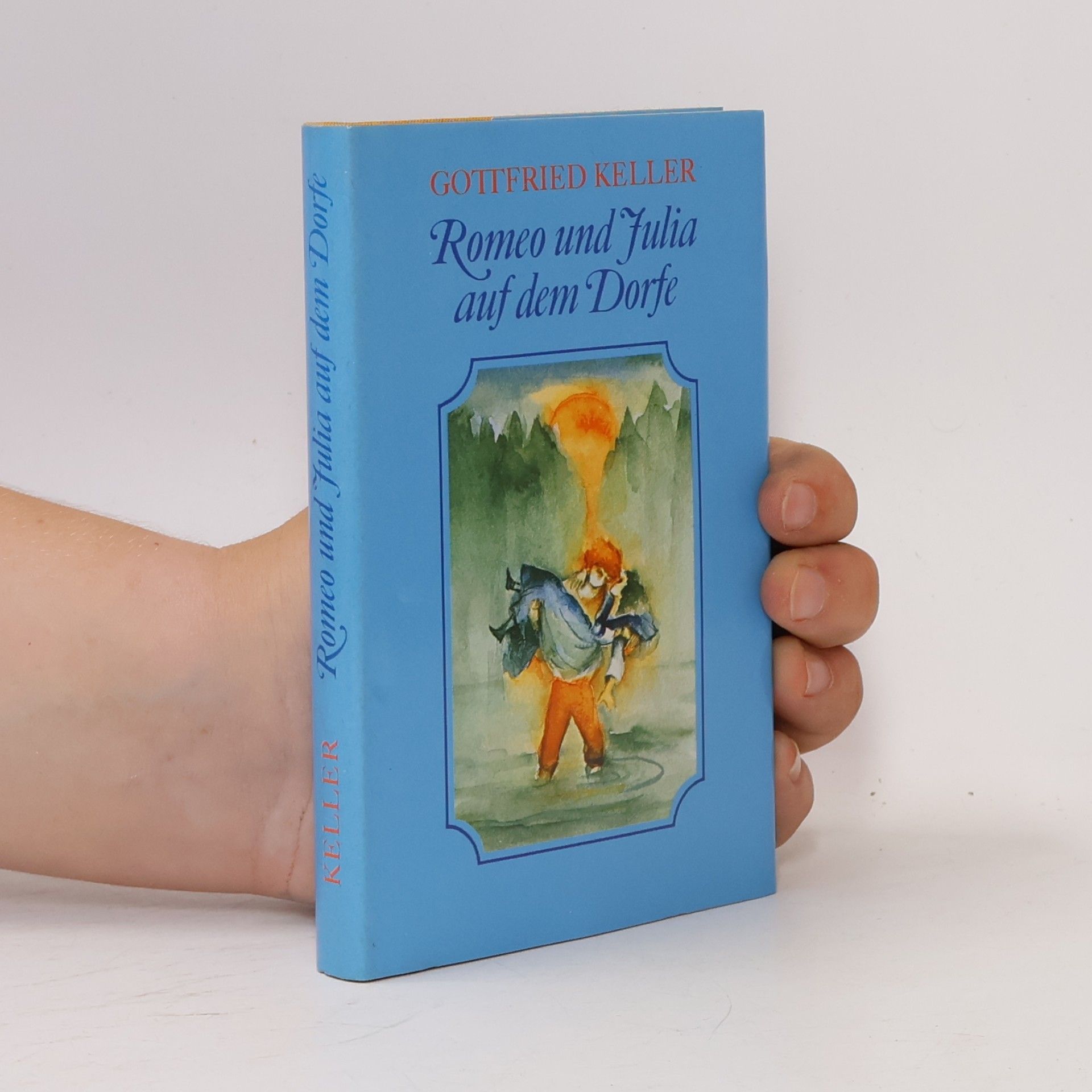 Gottfried Keller Romeo und Julia auf dem Dorfe
