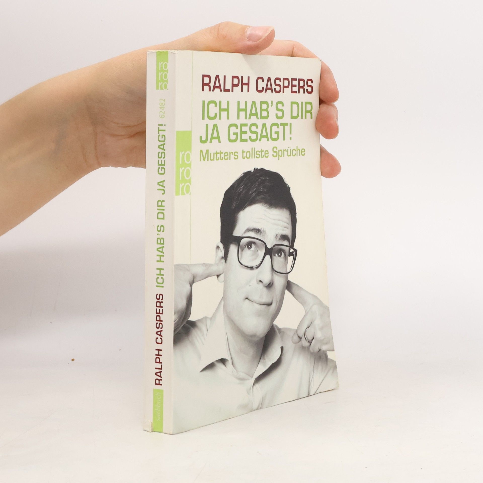 Ralph Caspers Ich hab's dir ja gesagt!