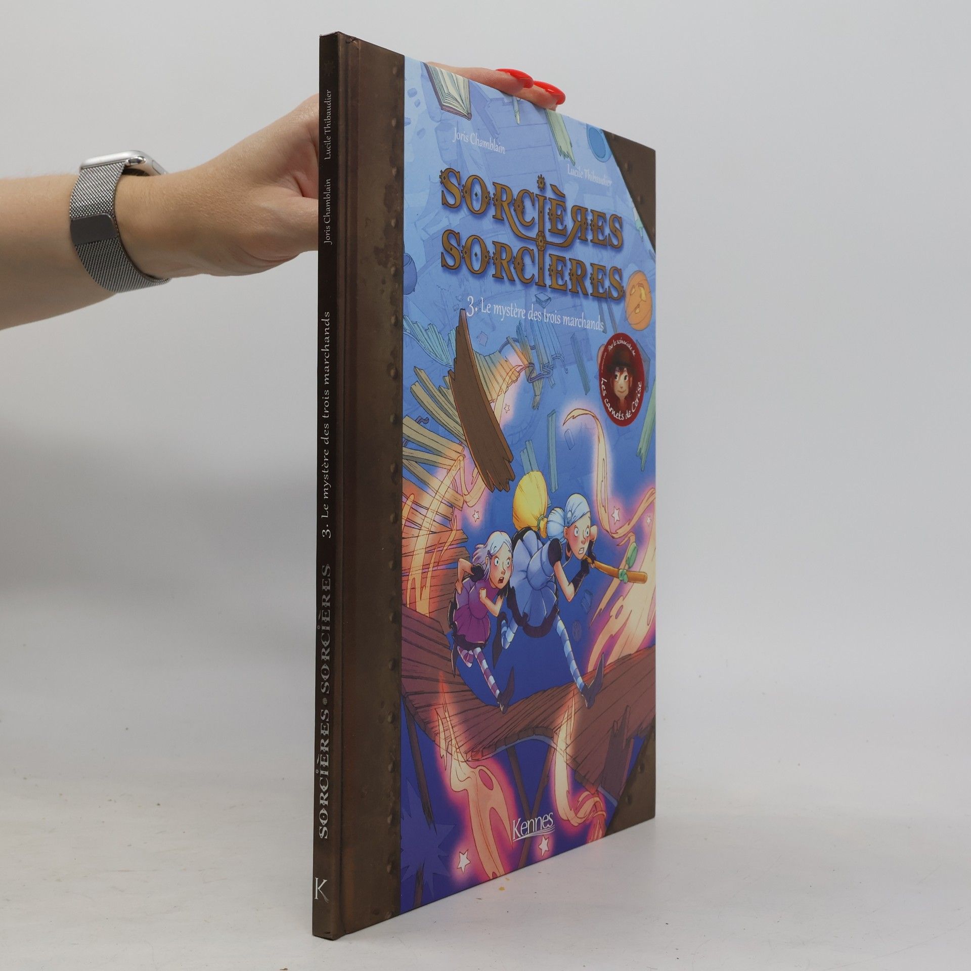 Sorcières Sorcières - 3: Le Mystère des trois marchands