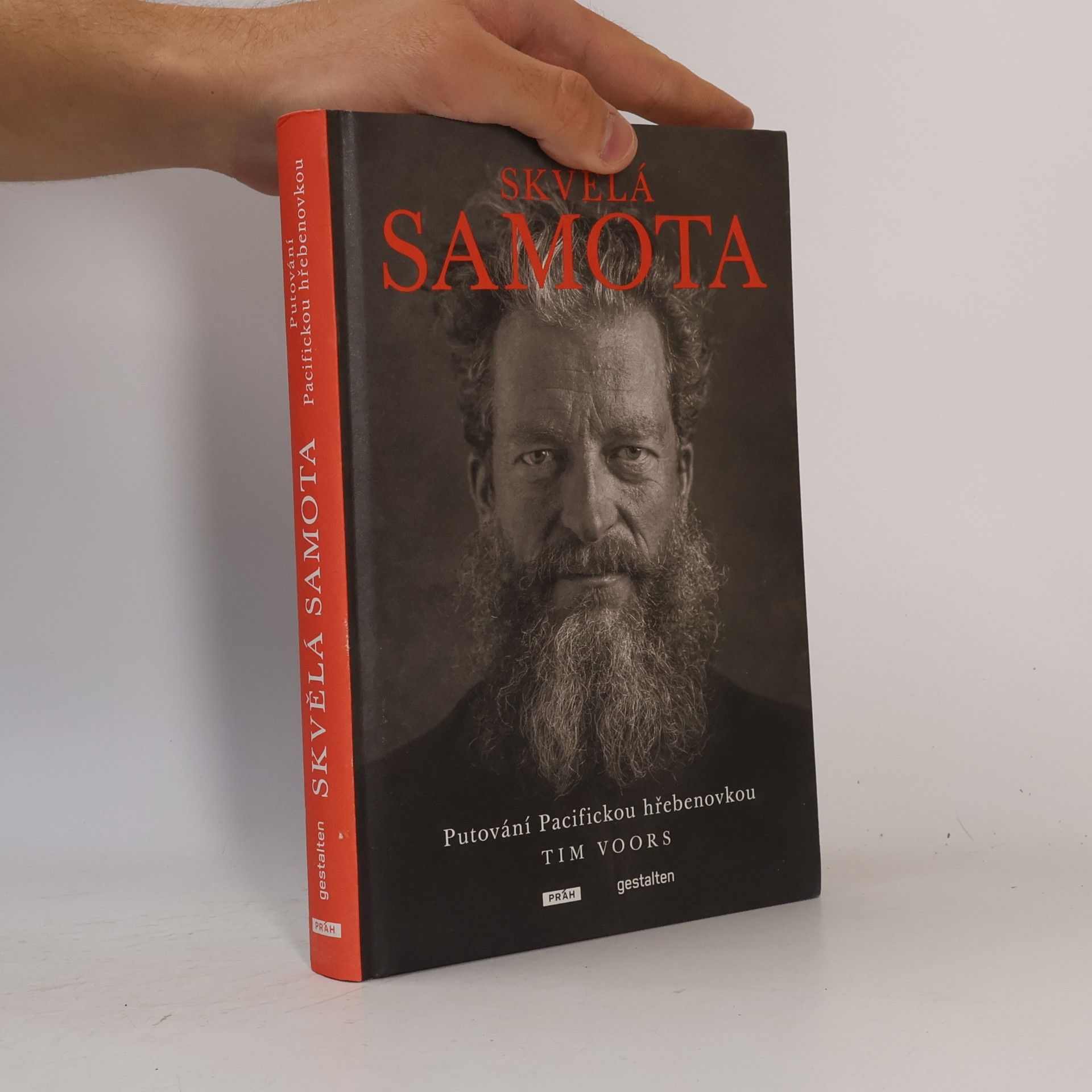 Tim Voors Skvělá samota : putování Pacifickou hřebenovkou