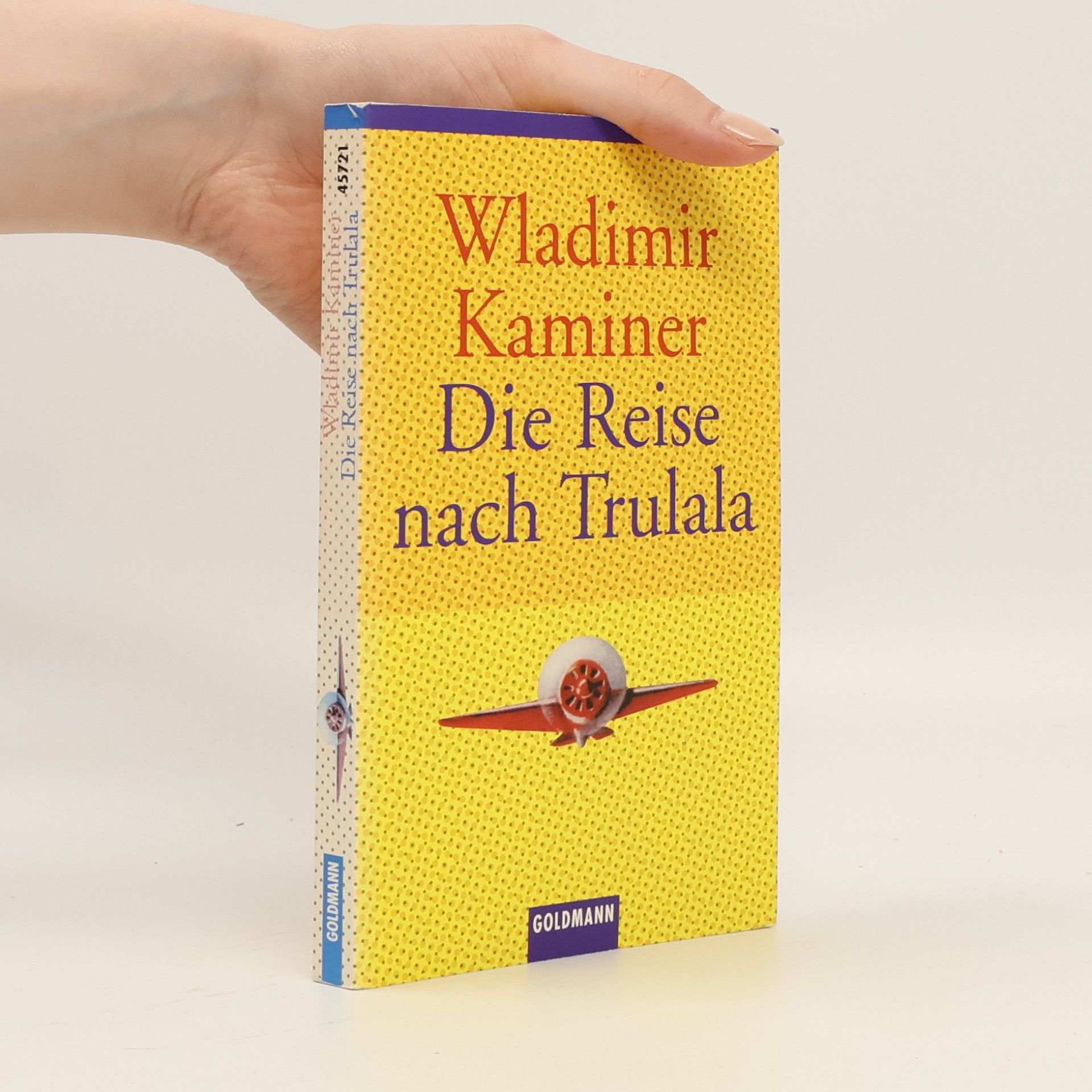 Wladimir Kaminer Die Reise nach Trulala