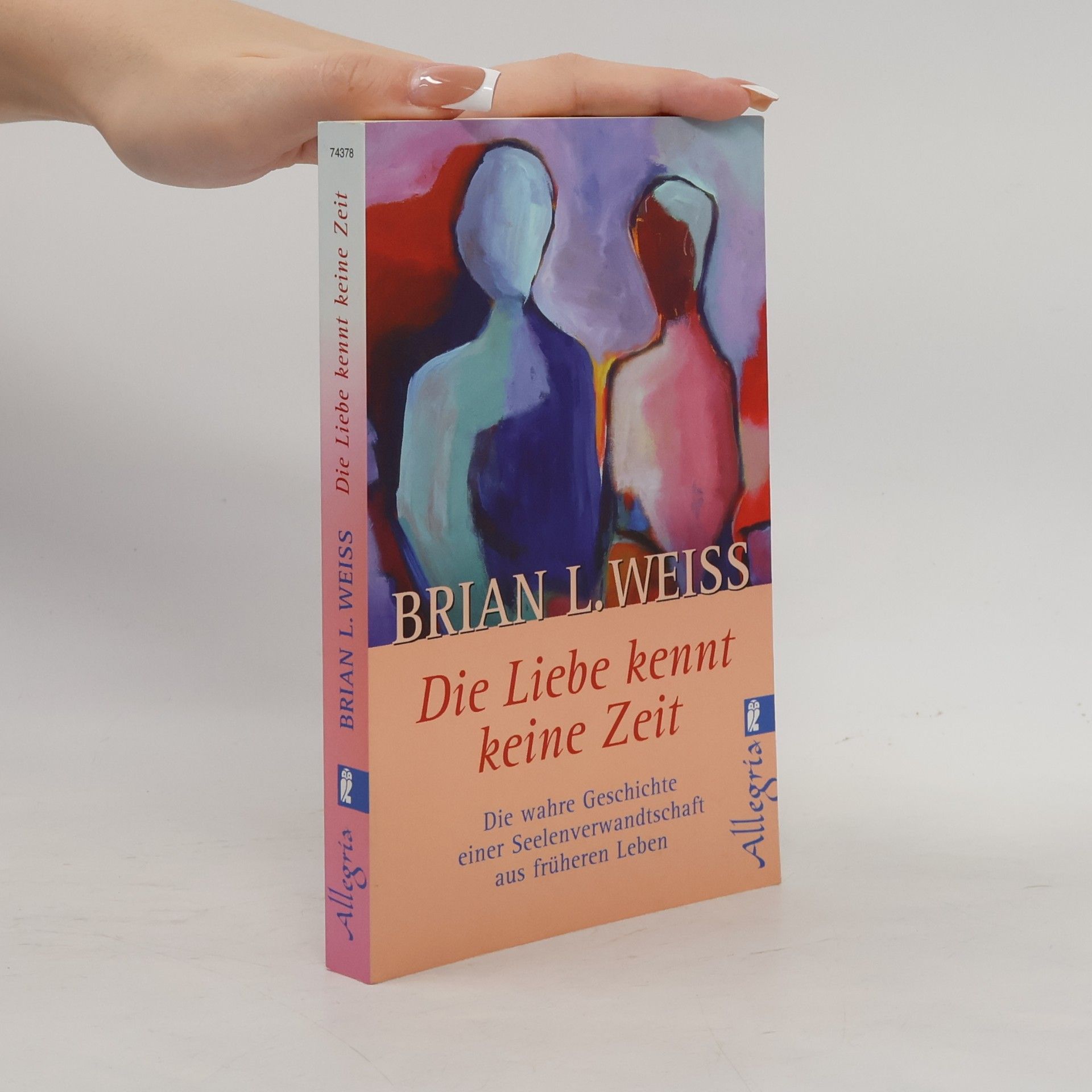 Brian Weiss Die Liebe kennt keine Zeit