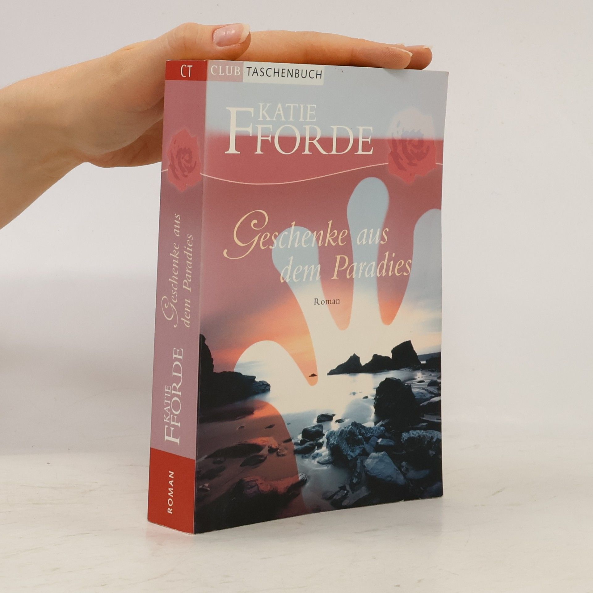 Katie Fforde Geschenke aus dem Paradies