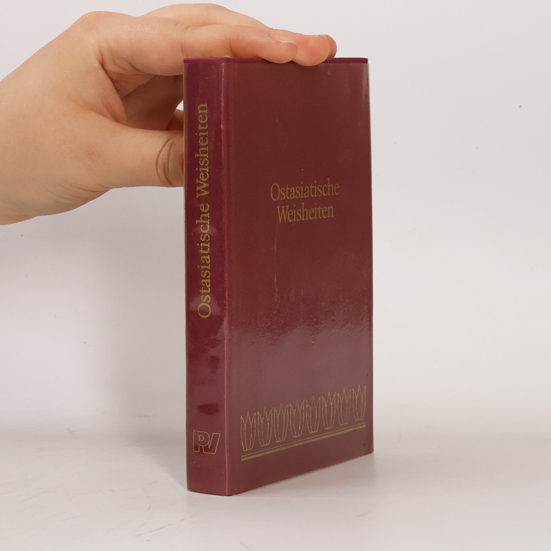Rudolf Wienerroither Ostasiatische Weisheiten