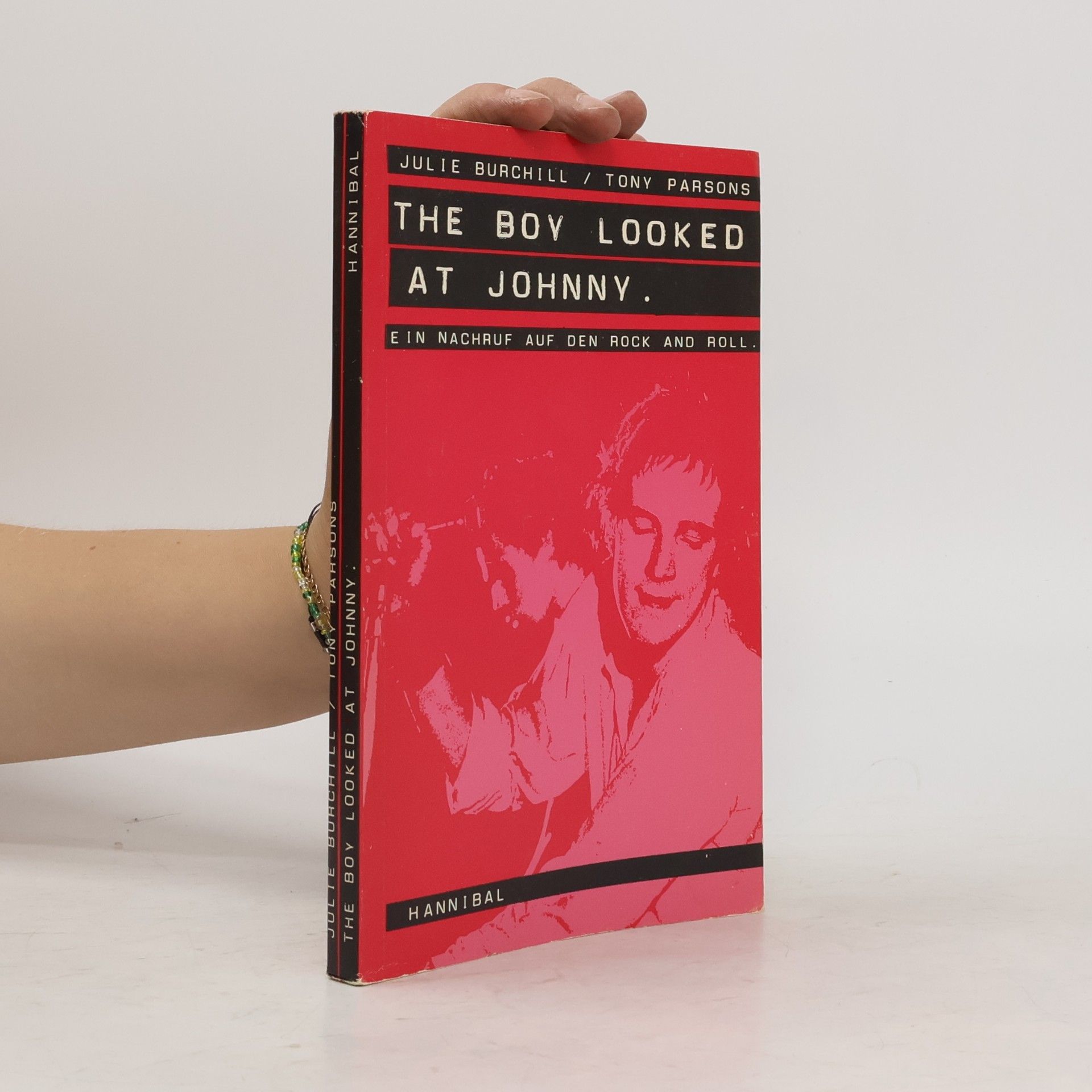 Julie Burchill The Boy Looked at Johnny