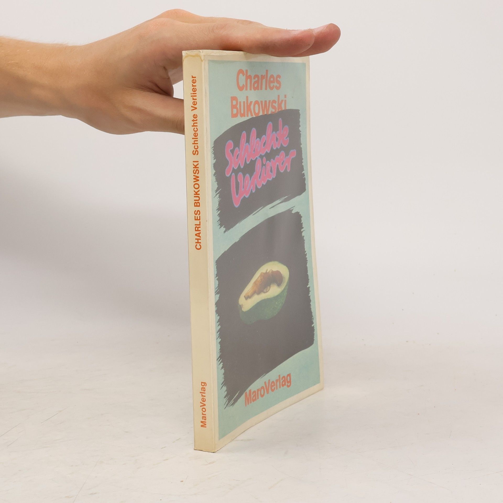 Charles Bukowski Schlechte Verlierer