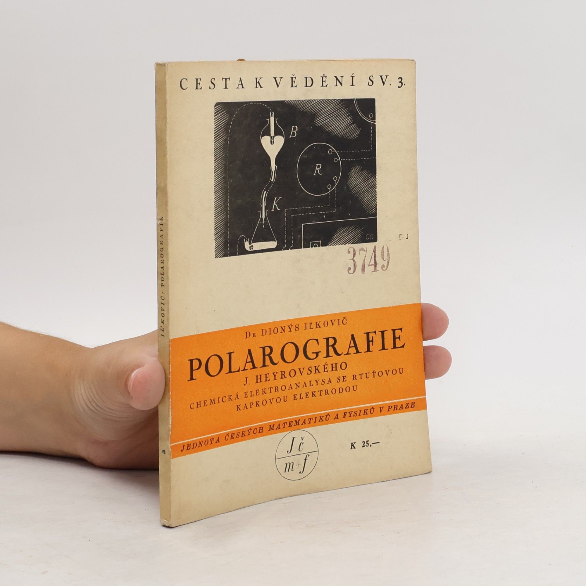 Dionýz Ilkovič Polarografie J. Heyrovského : chemická elektroanalysa se rtuťovou kapkovou elektrodou