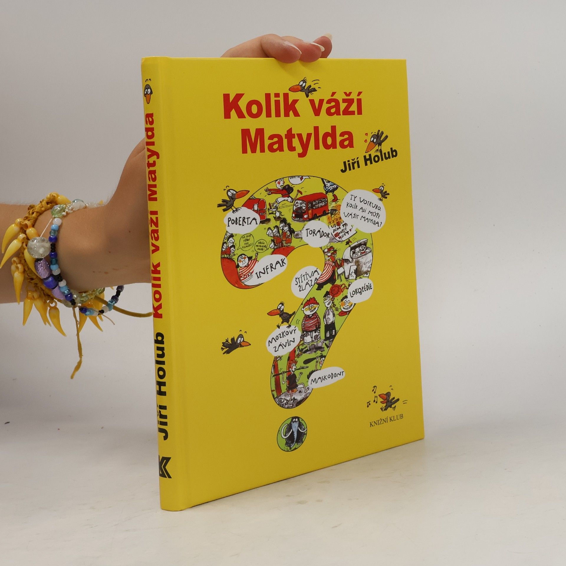 Jiří Holub Kolik váží Matylda