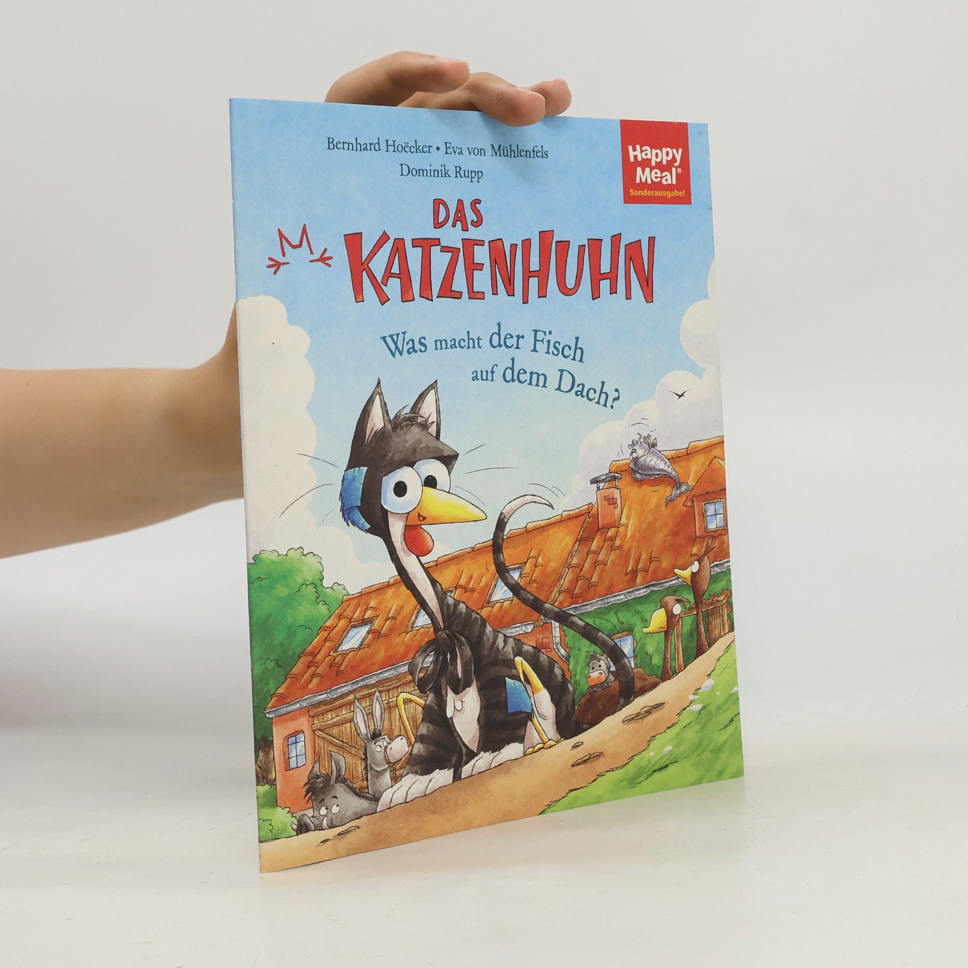 Eva Von Mühlenfels Das Katzenhuhn: Was macht der Fisch auf dem Dach?