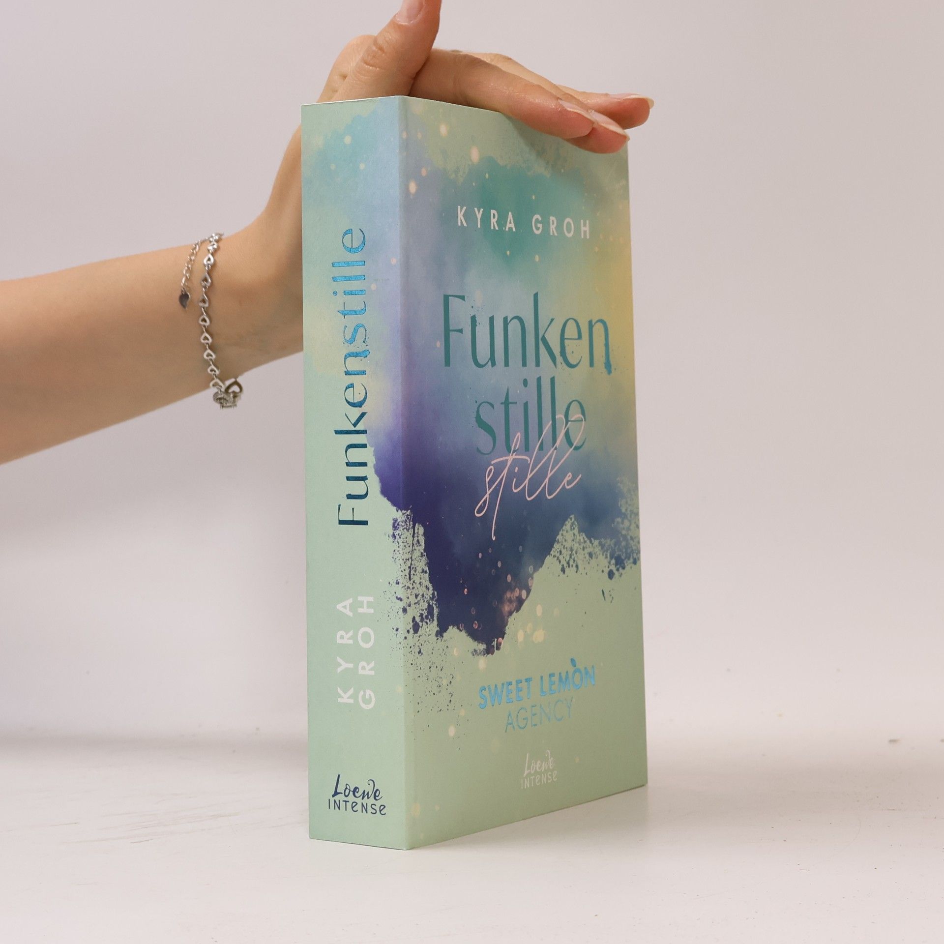 Kyra Groh Funkenstille / Sweet Lemon Agency Bd.3
