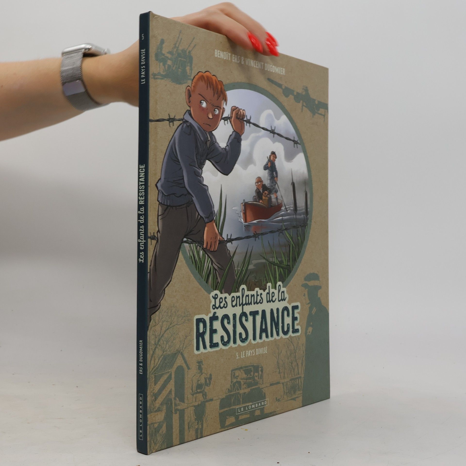 Vincent Dugomier Les Enfants de la Résistance - 5: Le Pays divisé