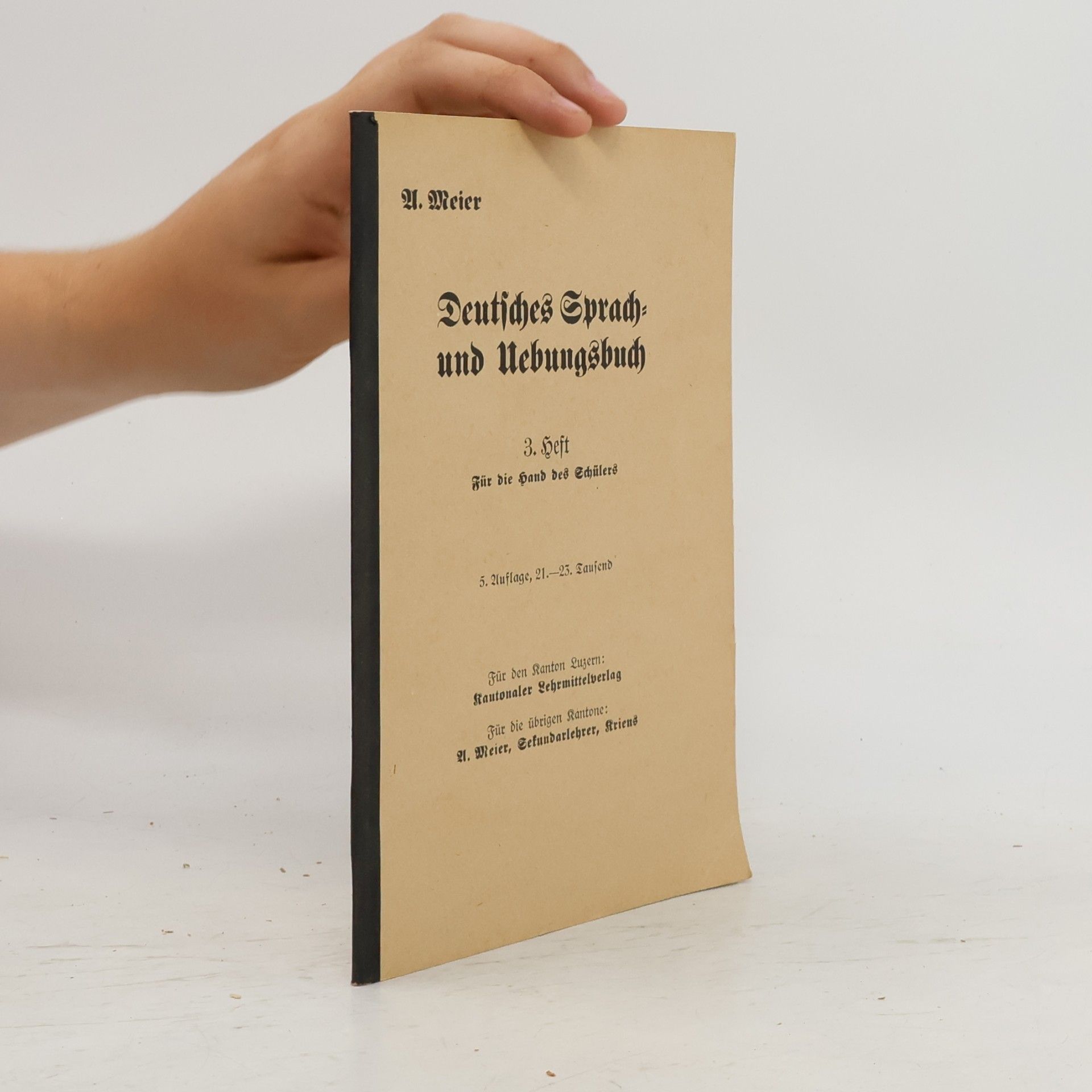 A. Meier Deutsches Sprach- und Uebungsbuch. Heft 3.