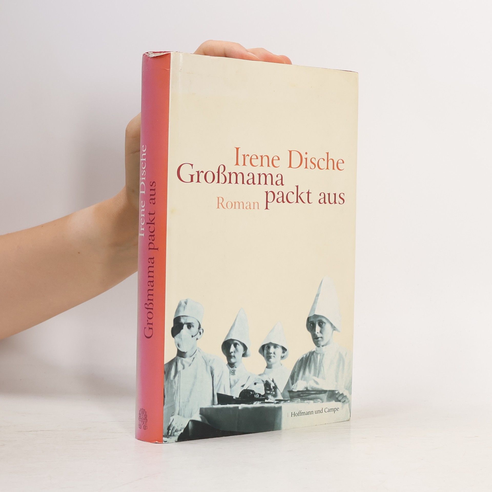 Irene Dische Großmama packt aus