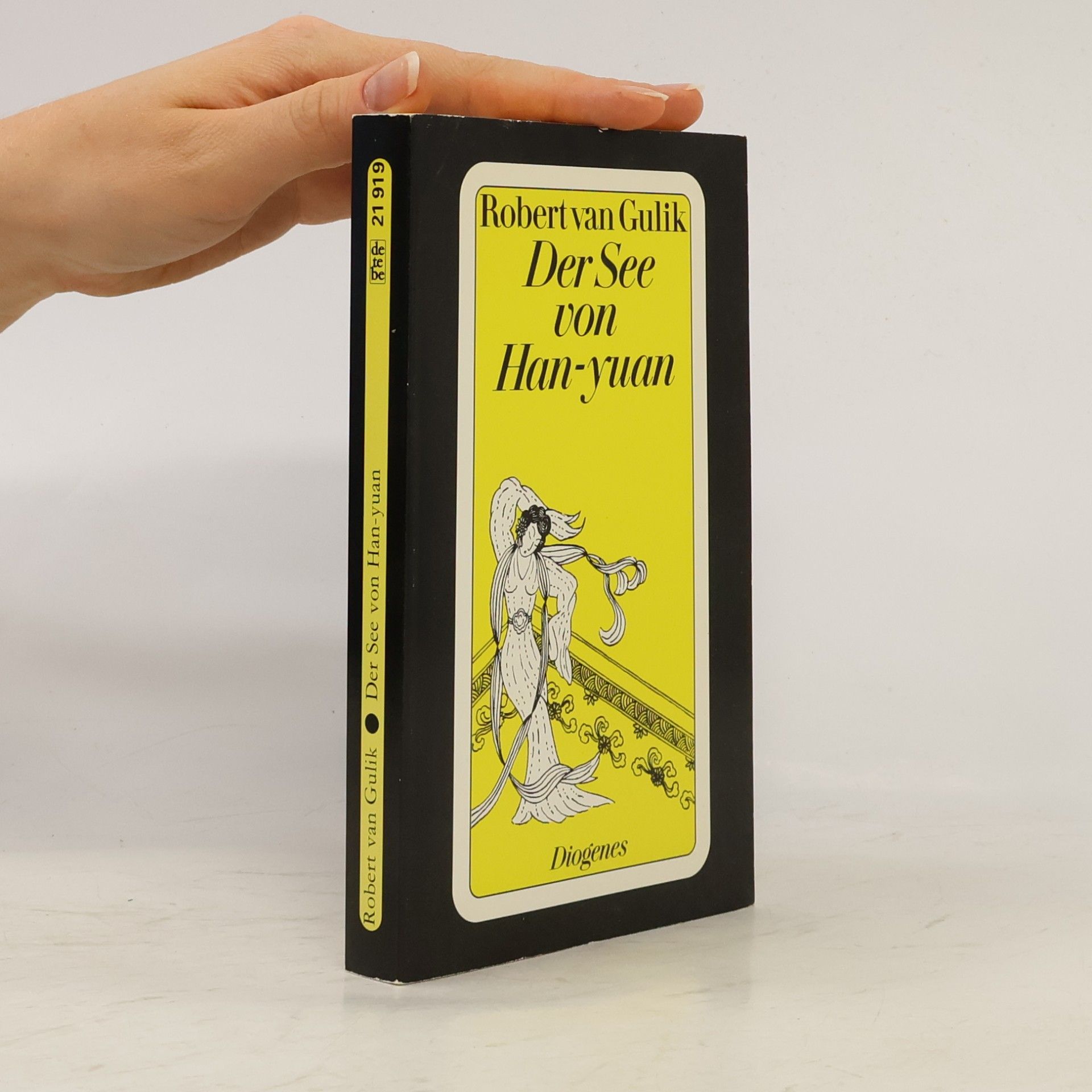 Der See von Han-yuan. Kriminalfälle des Richters Di, alten chinesischen Originalquellen entnommen