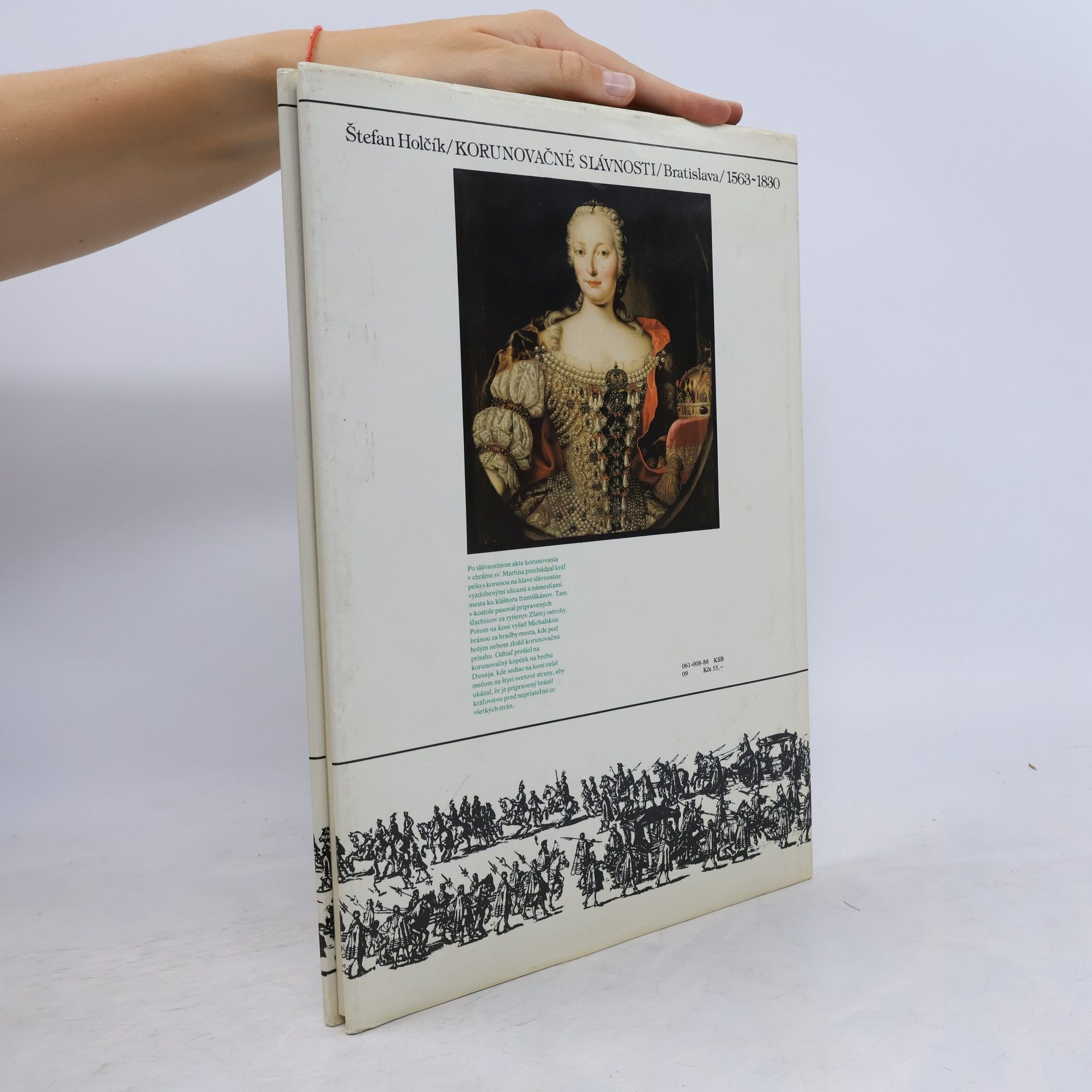 Štefan Holčík Korunovačné slávnosti. Bratislava 1563-1830